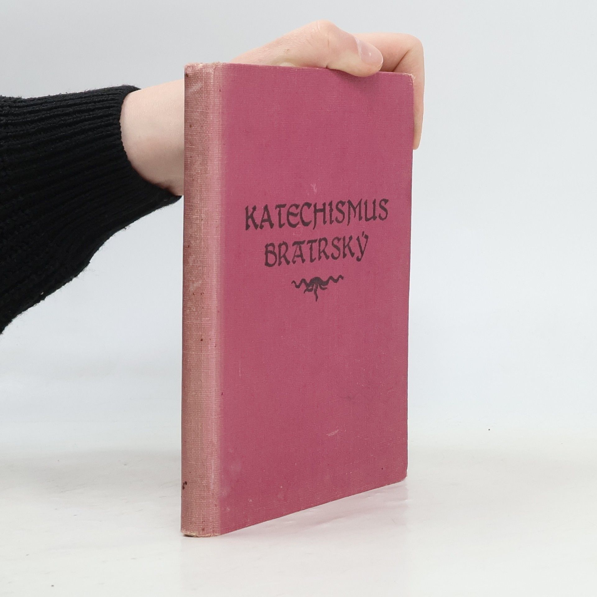 Autorenkollektiv Katechismus bratrský : Podle vydání z roku 1615