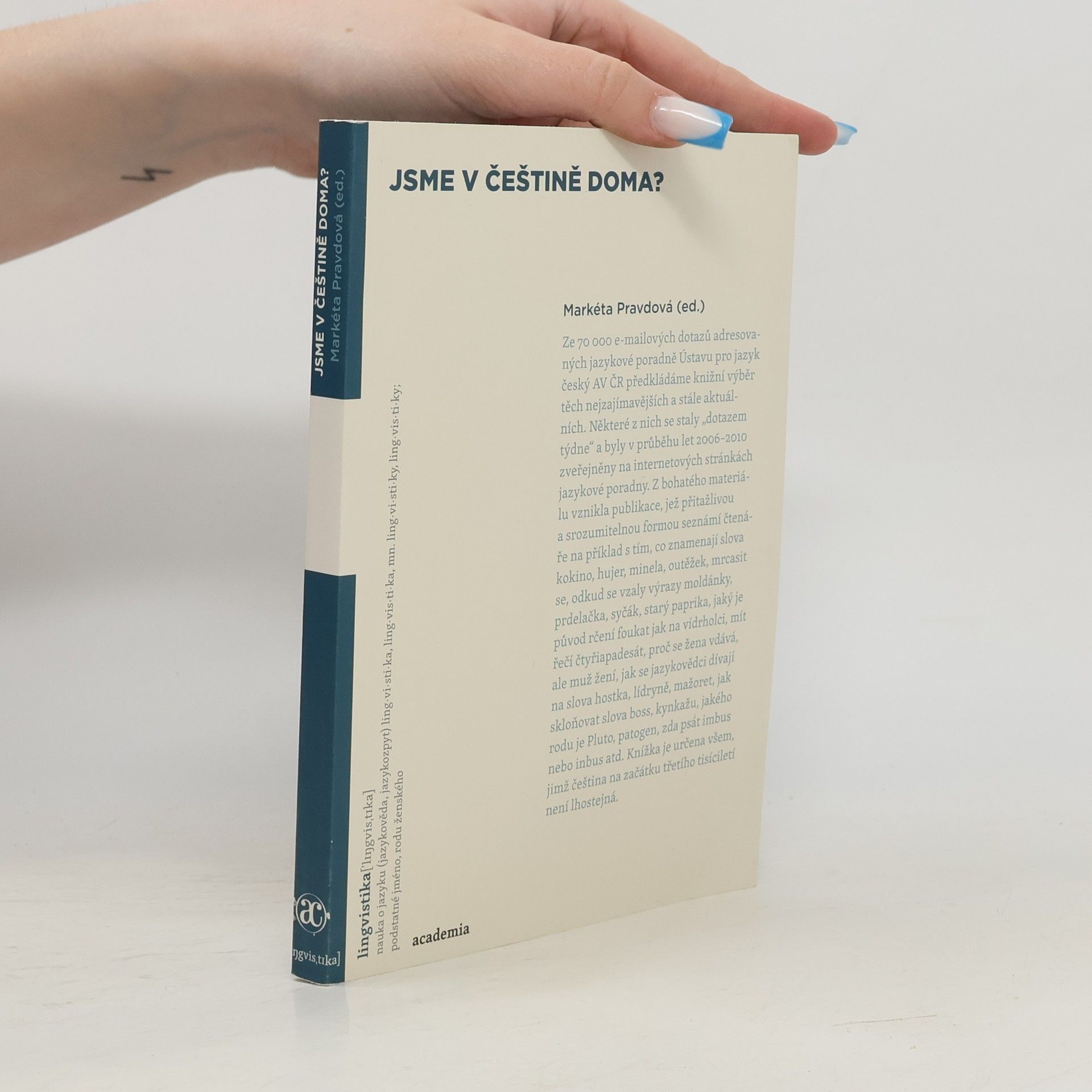 Markéta Pravdová Jsme v češtině doma?