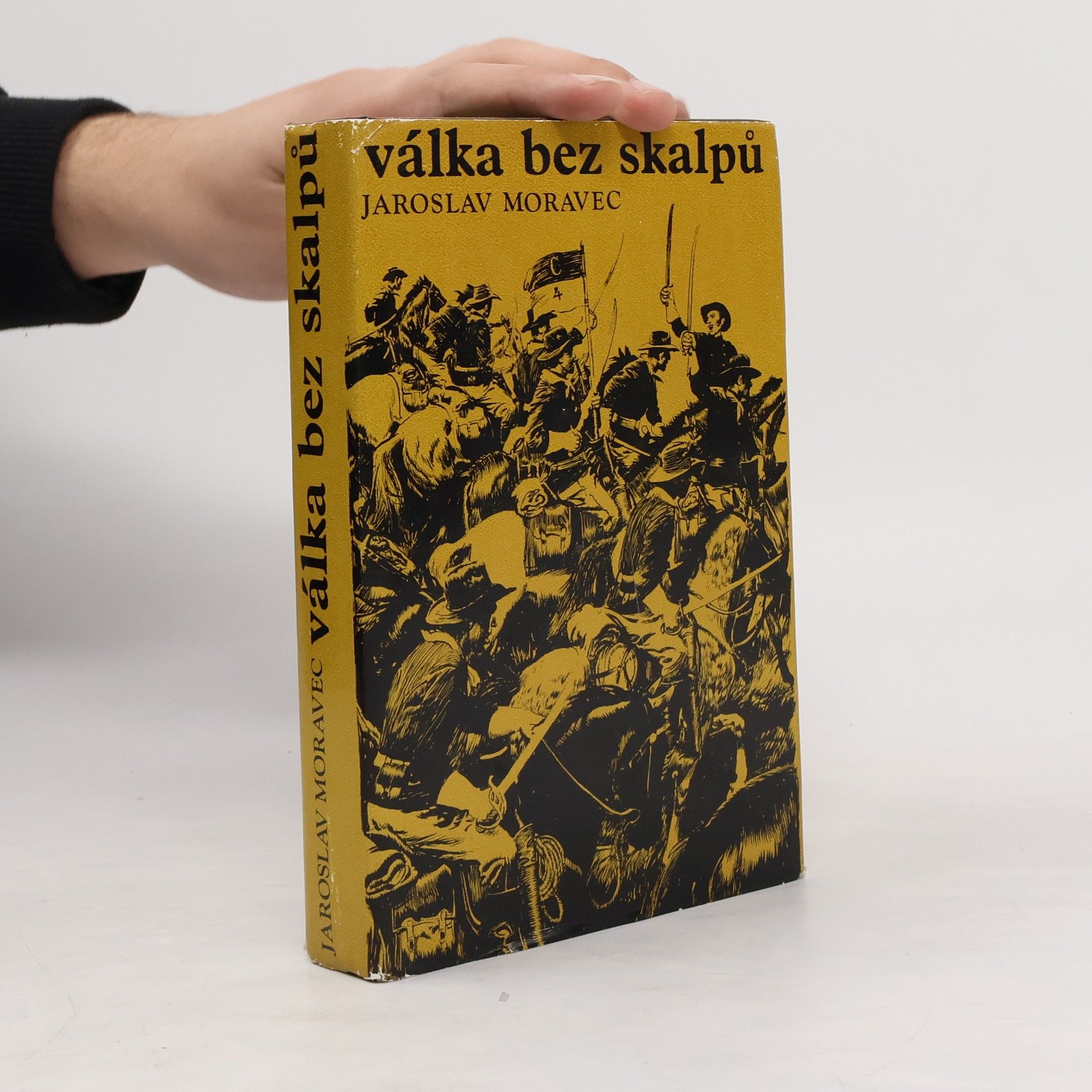Jaroslav Moravec Válka bez skalpů. Román z Divokého západu