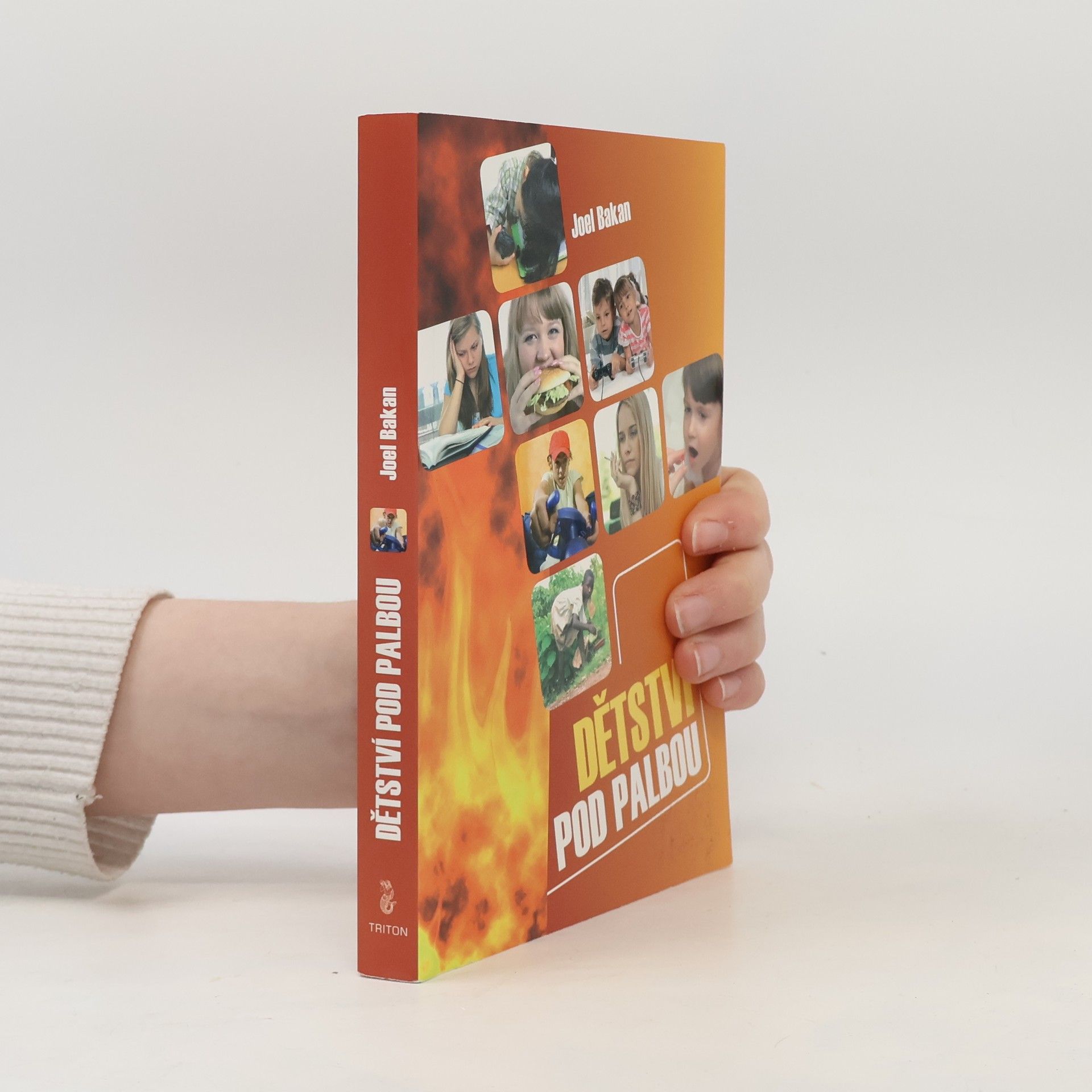 Joel Bakan Dětství pod palbou