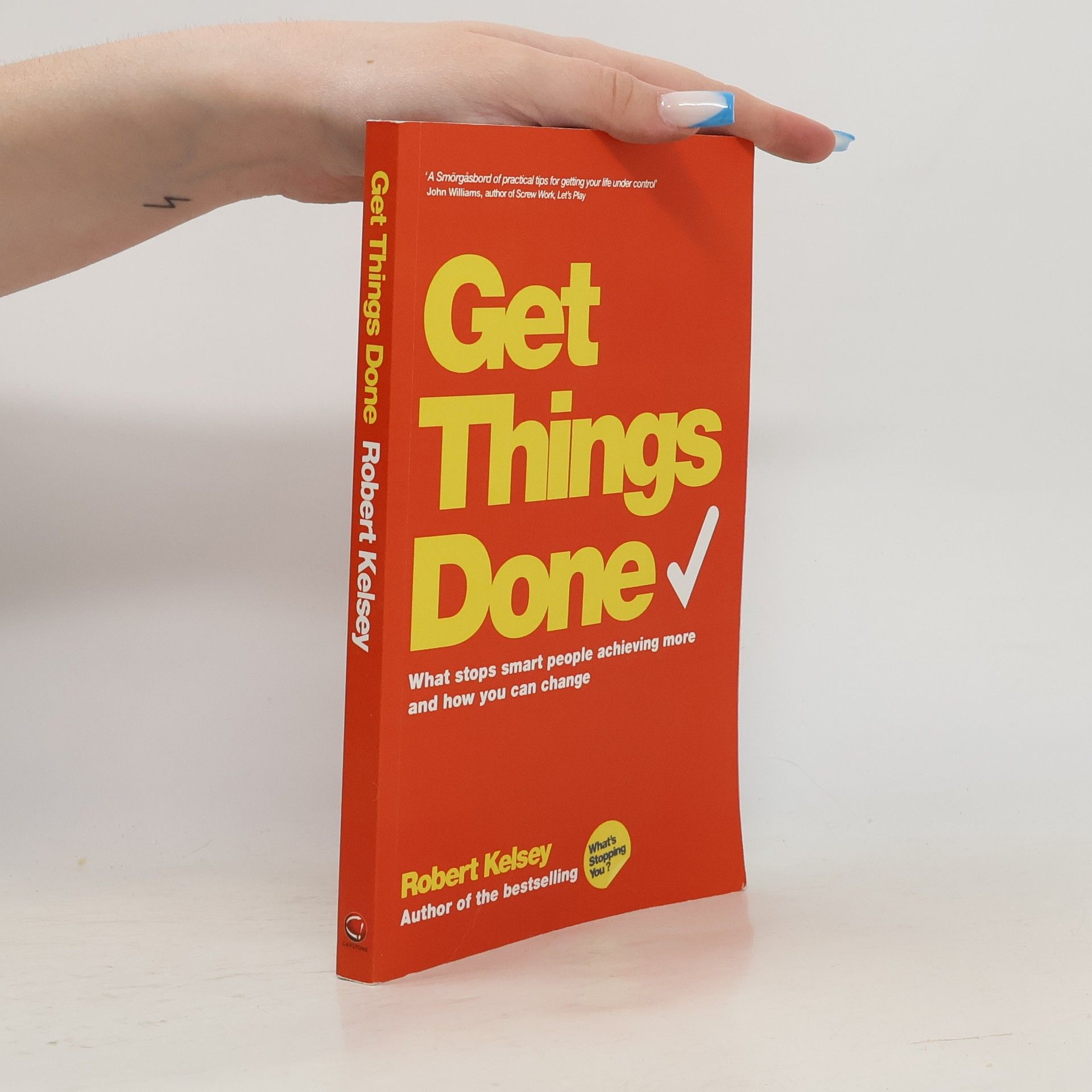 Robert Kelsey Get Things Done