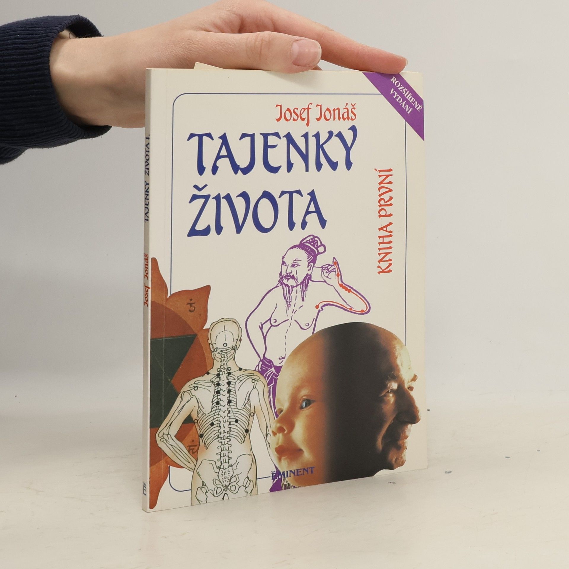 Josef Jonáš Tajenky života. Kniha první