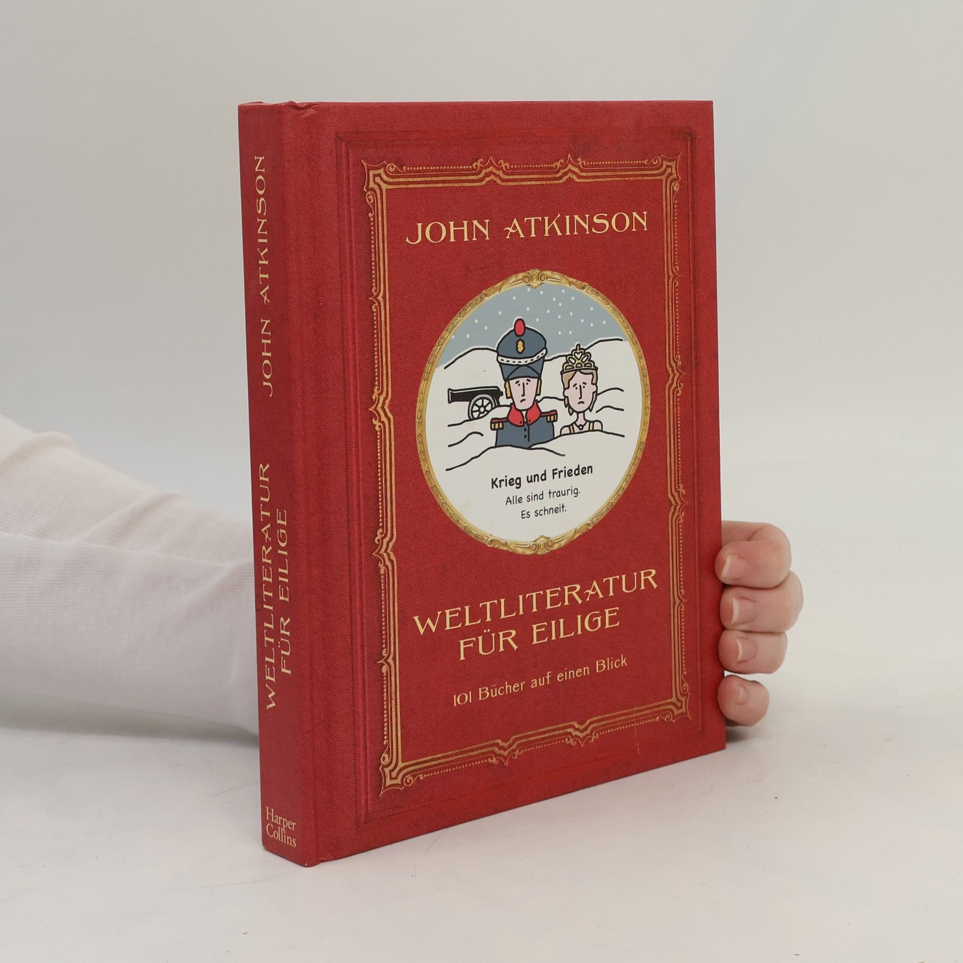 Weltliteratur für Eilige, 101 Bücher auf einen Blick