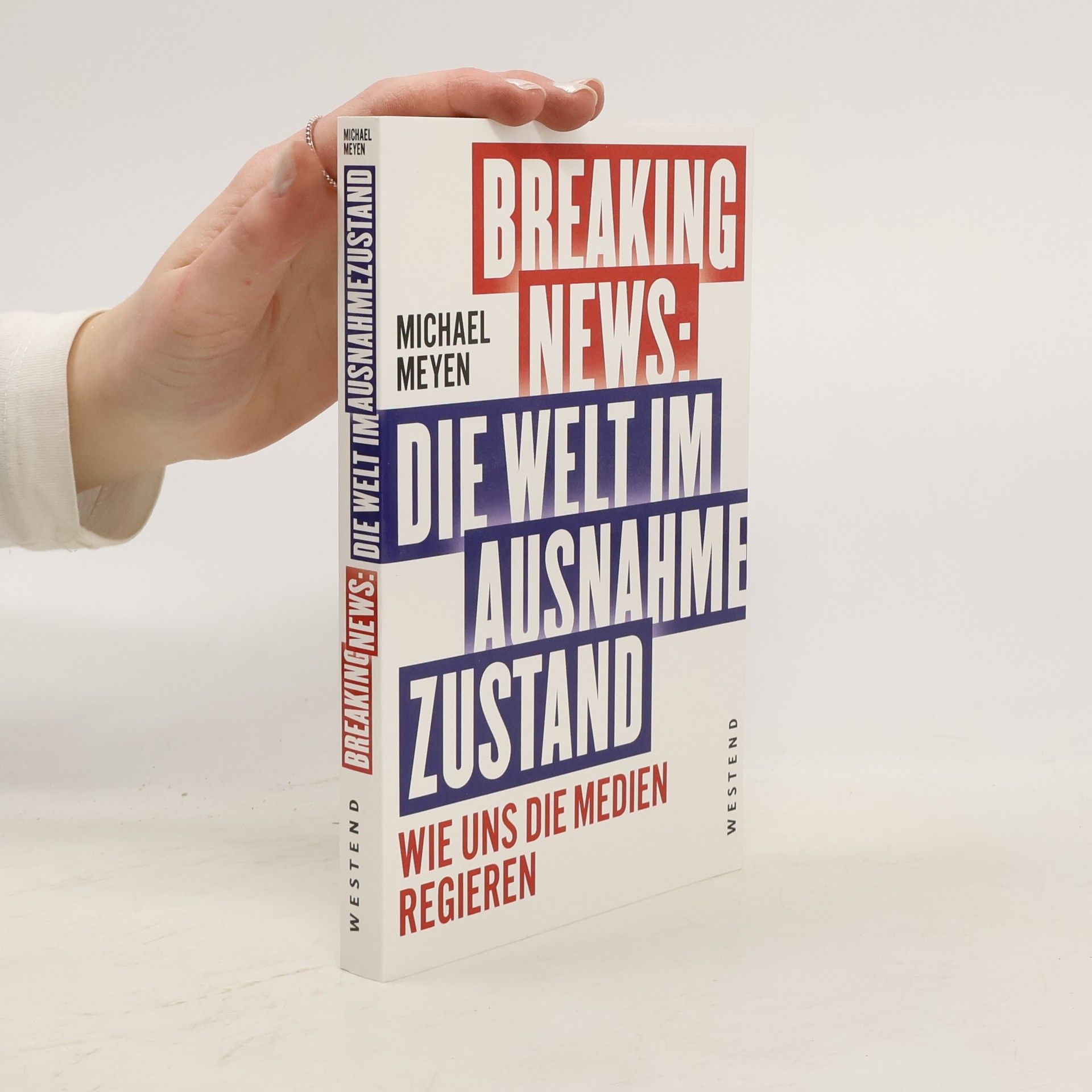 Michael Meyen Breaking News: Die Welt im Ausnahmezustand