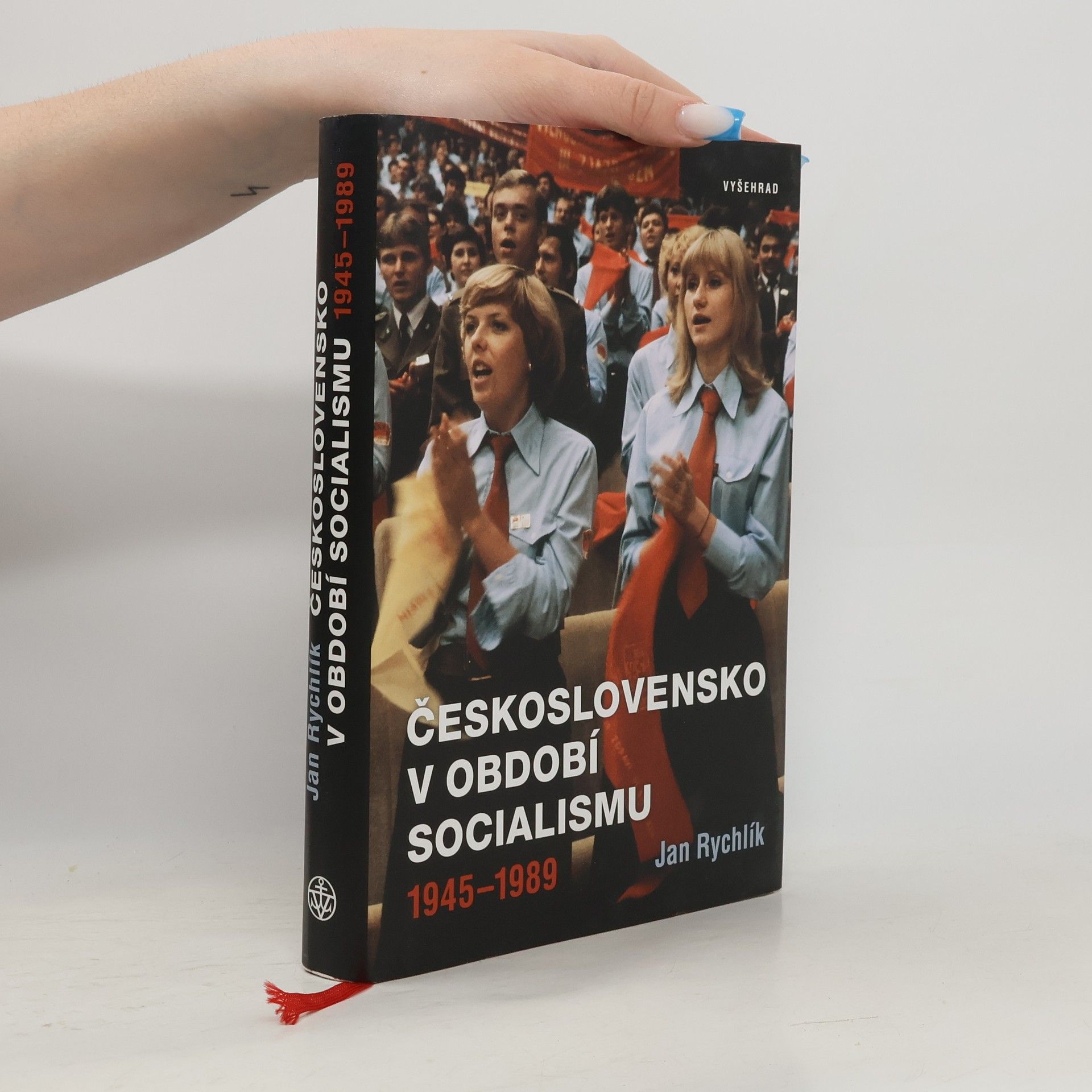 Jan Rychlík Československo v období socialismu : 1945-1989