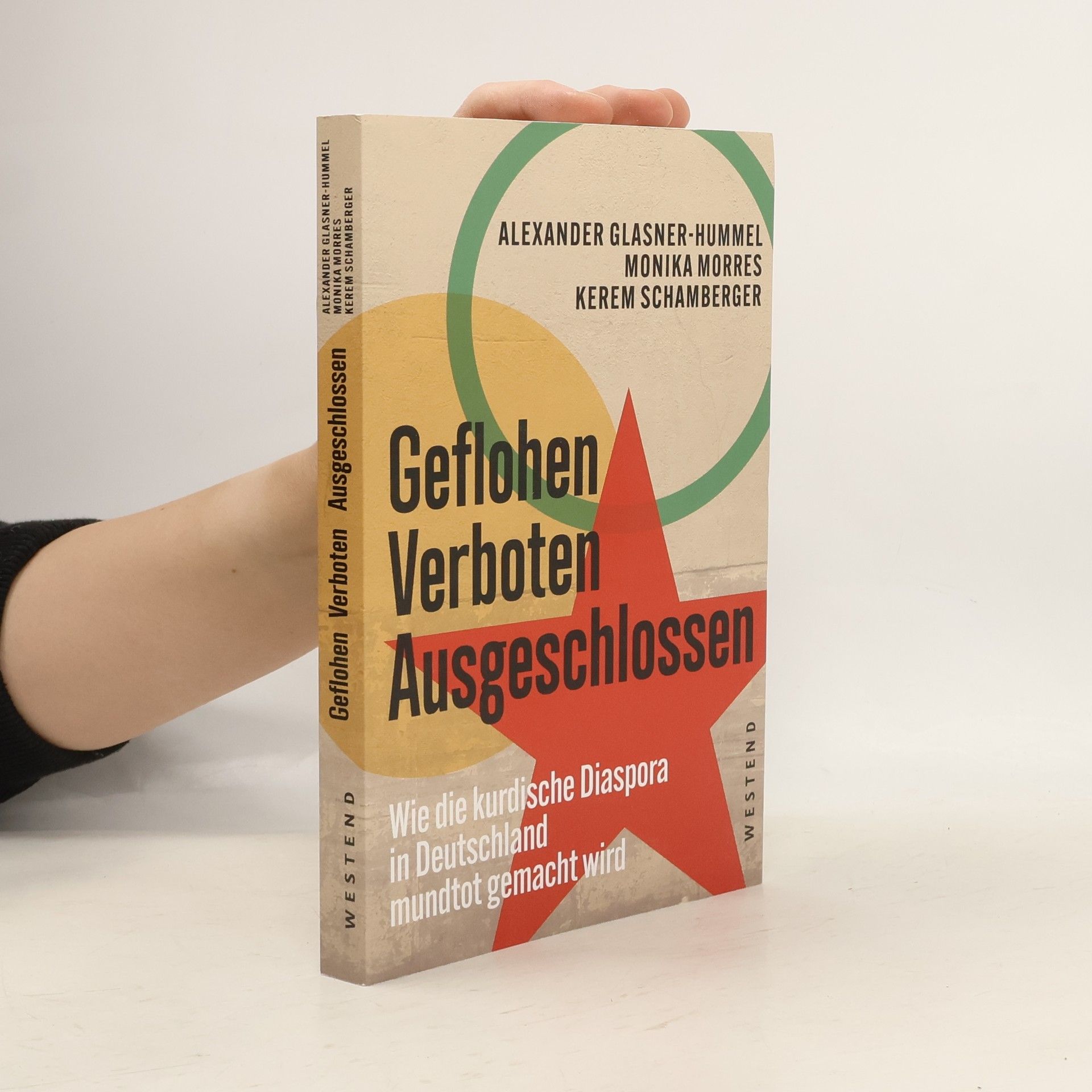 Alexander Glasner Hummel Geflohen. Verboten. Ausgeschlossen