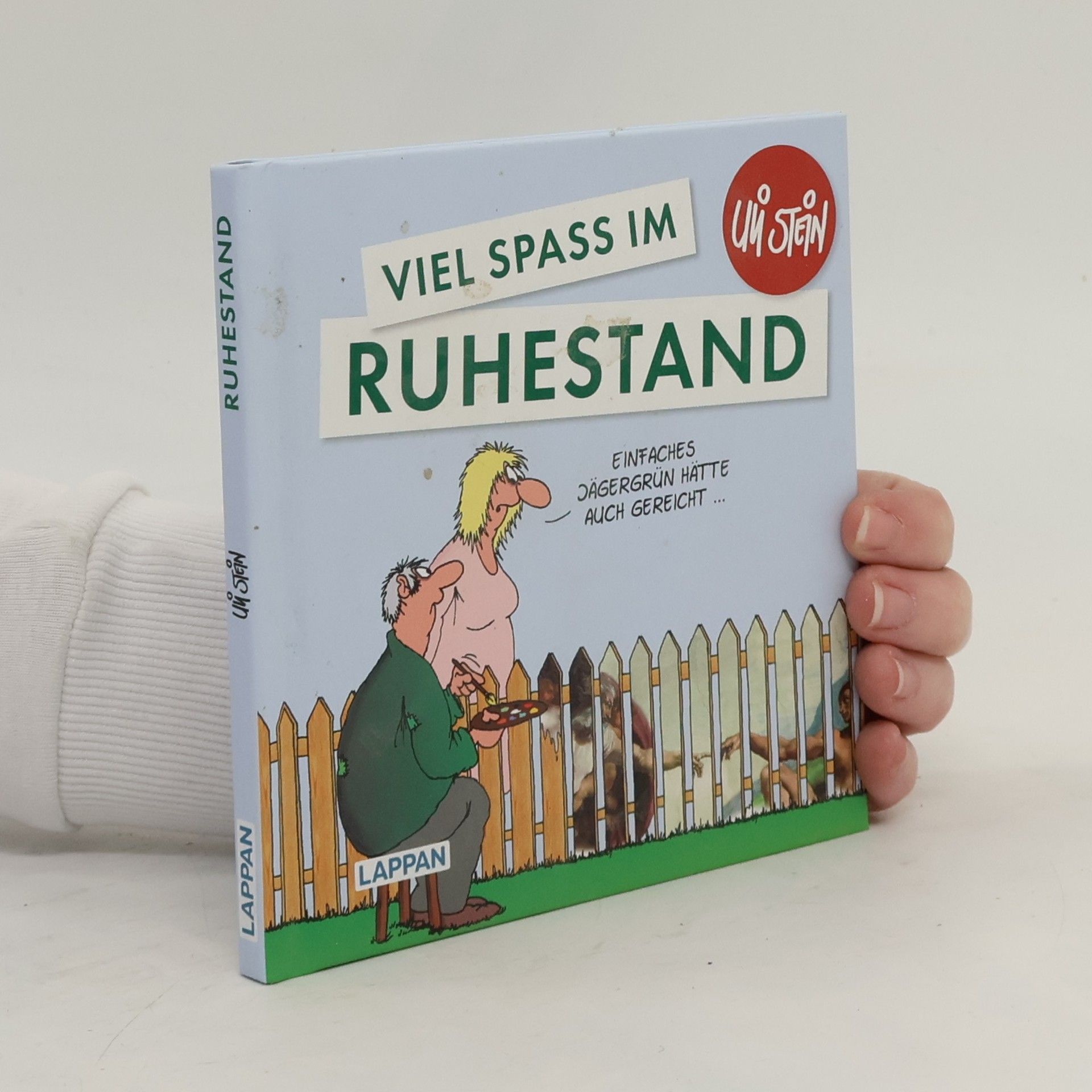 Uli Stein Viel Spaß im Ruhestand