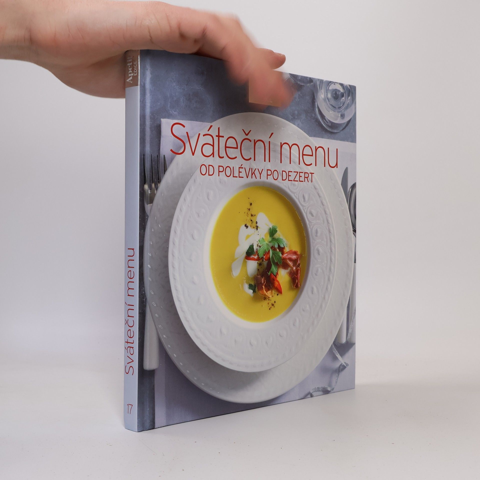 Kolektiv autorů Sváteční menu od polévky po dezert