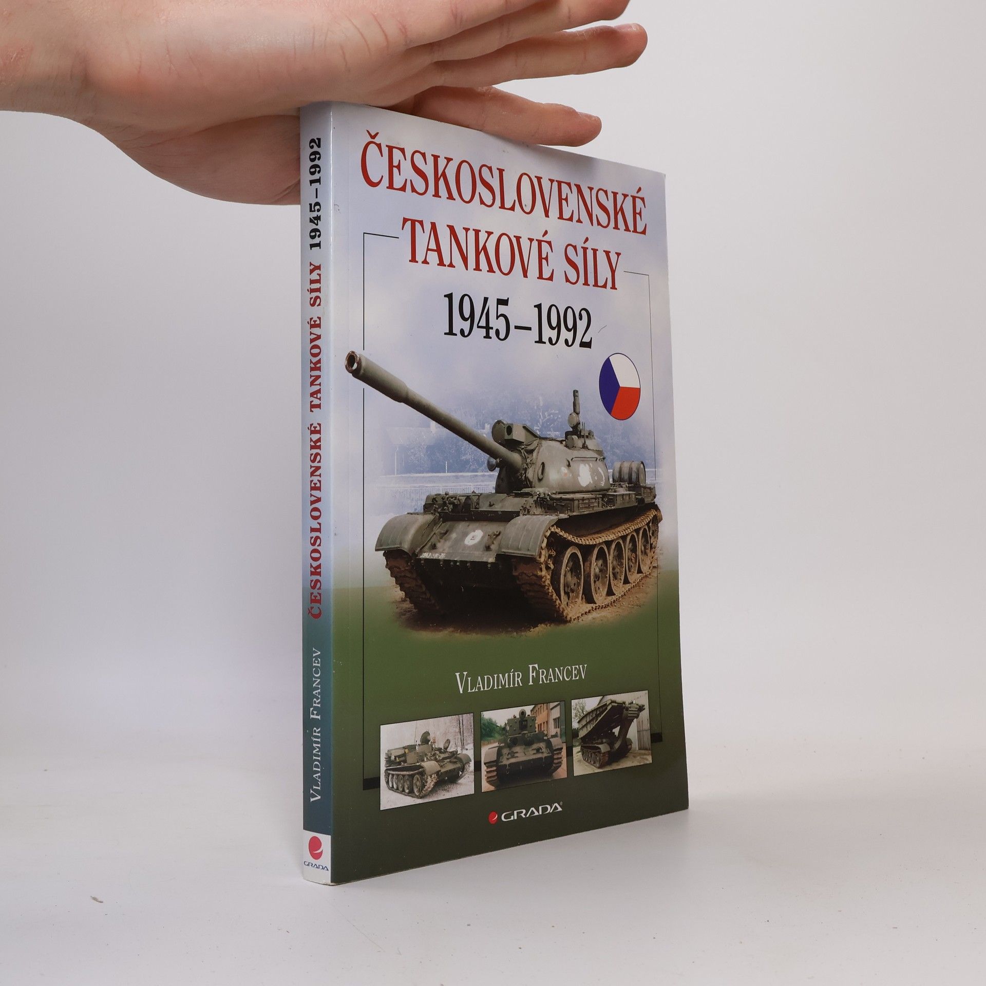 Vladimír Francev Československé tankové síly 1945-1992