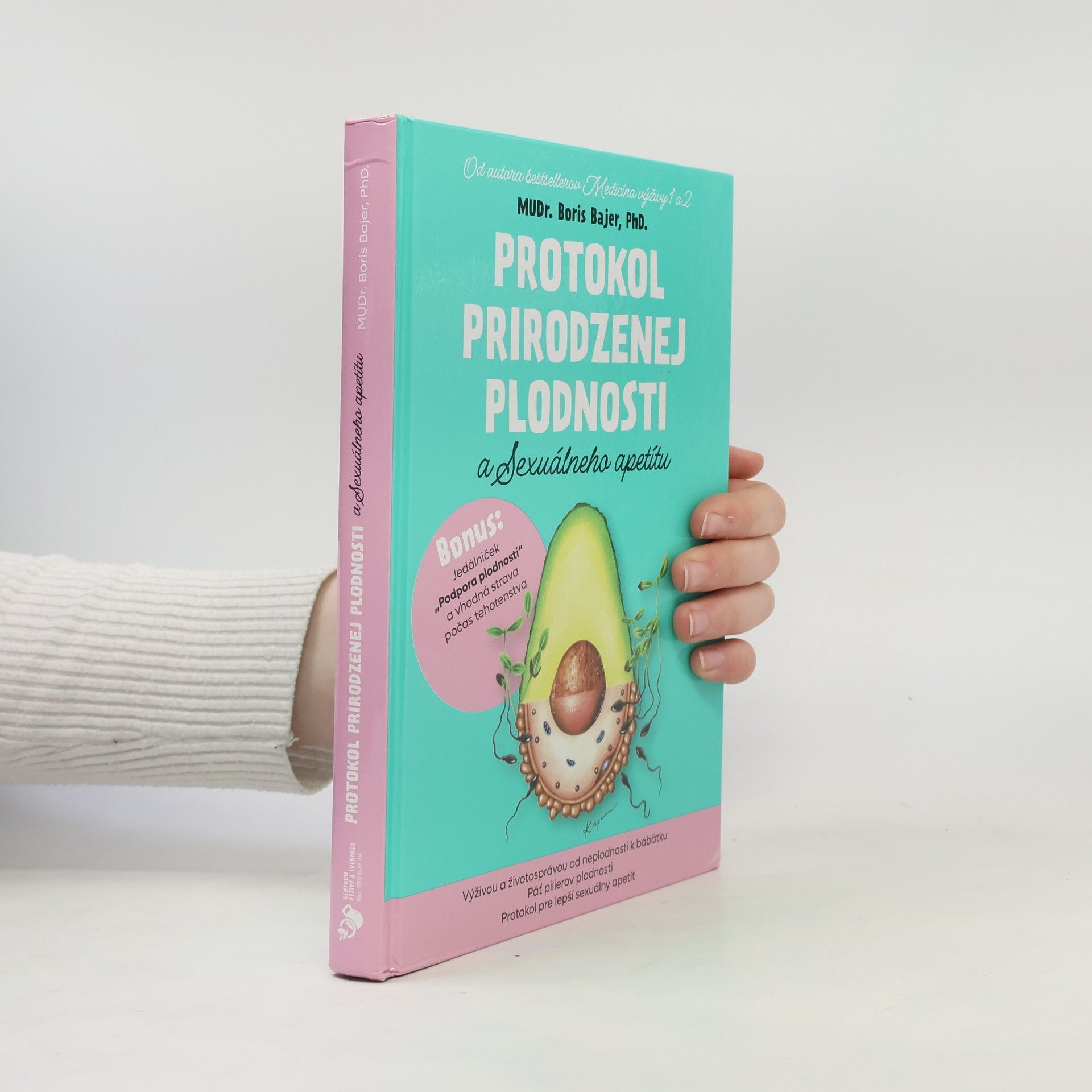 Boris Bajer Protokol prirodzenej plodnosti a sexuálného apetítu