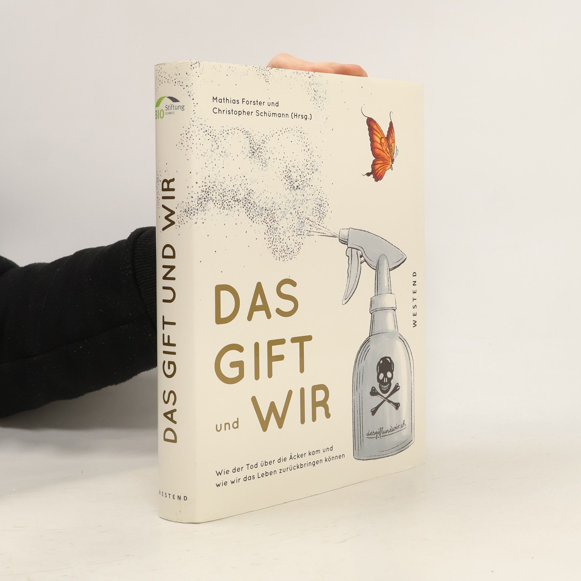 Mathias Forster Das Gift und wir