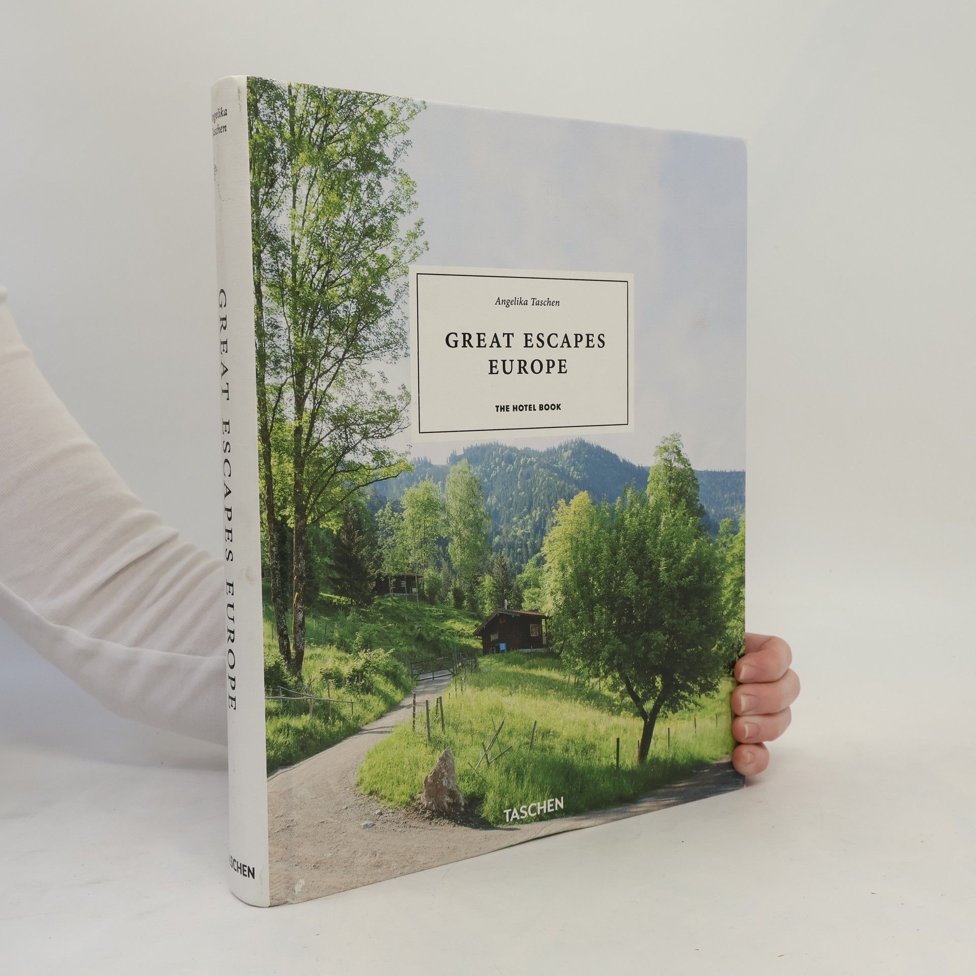 Angelika Taschen Great escapes : the hotel book. Europe