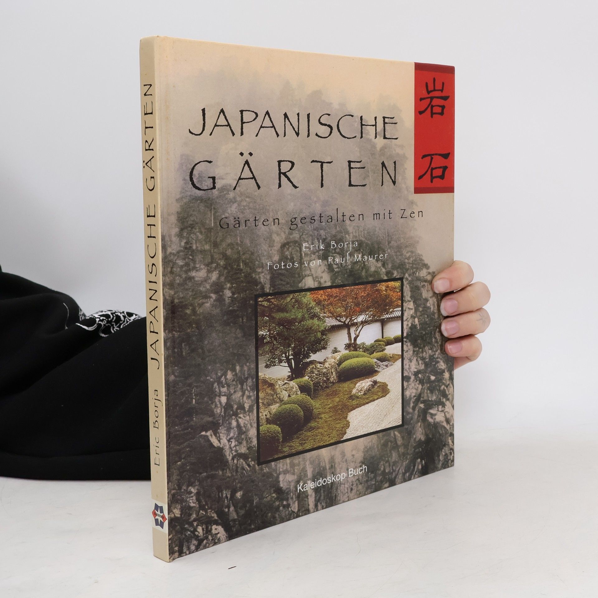 Erik Borja Japanische Gärten: Gärten gestalten mit Zen
