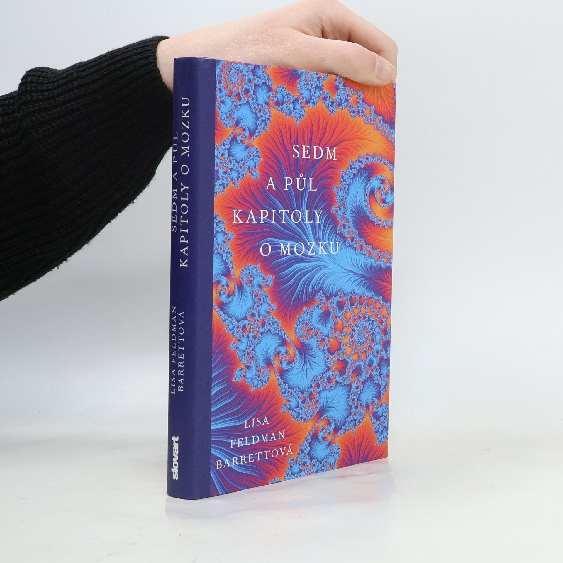 Lisa Feldman Barrett Sedm a půl kapitoly o mozku