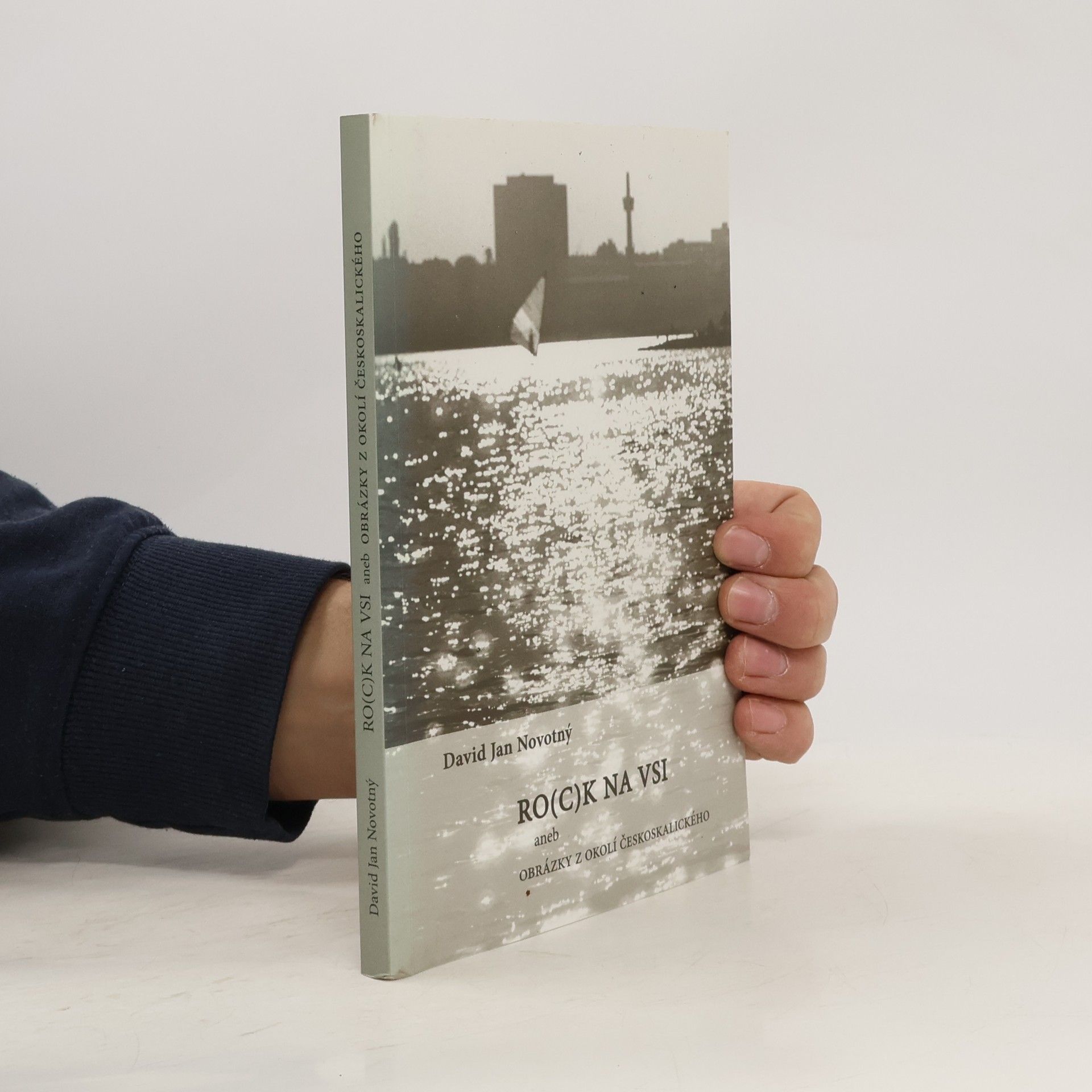 David Jan Novotný Ro(c)k na vsi aneb Obrázky z okolí Českoskalického