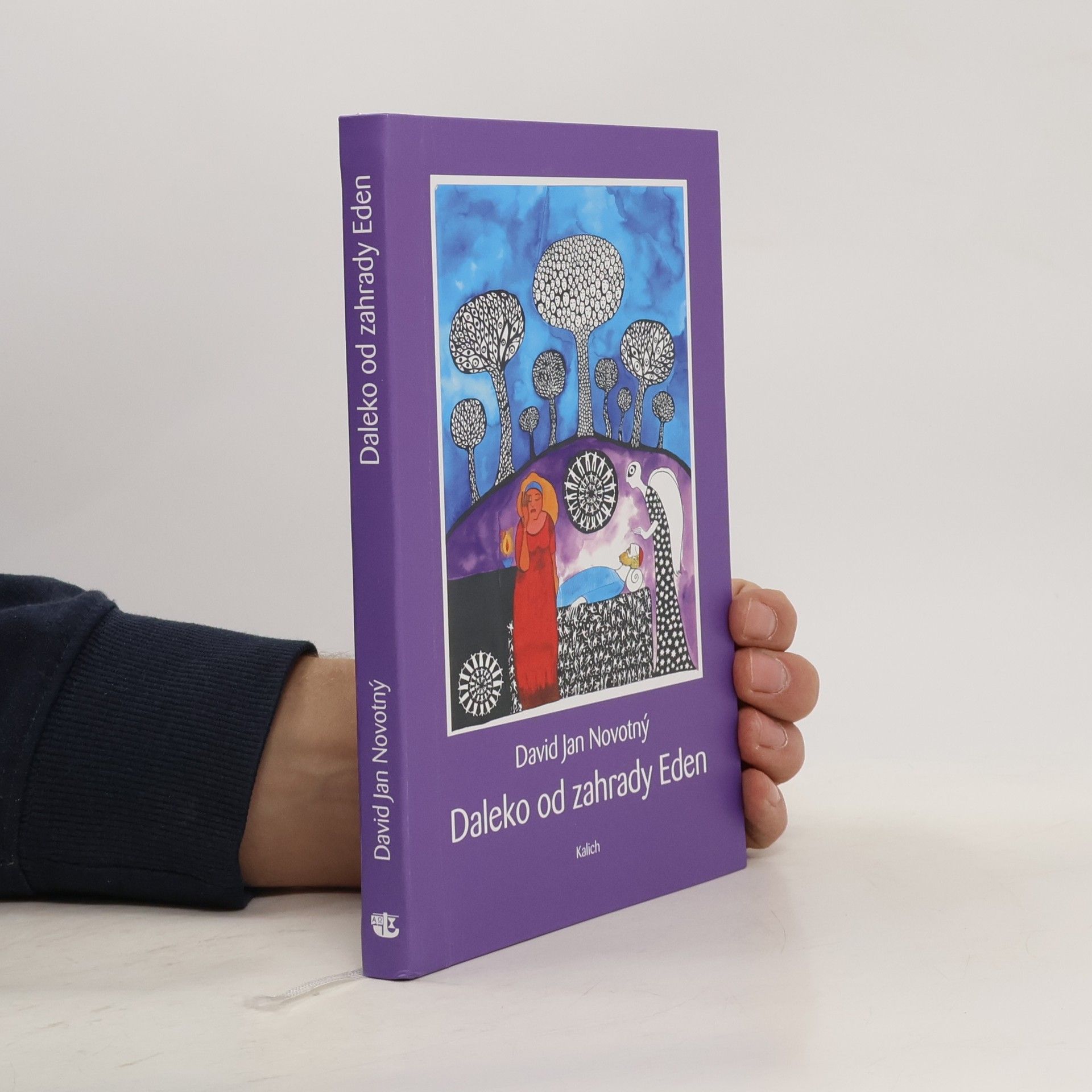 David Jan Novotný Daleko od zahrady Eden