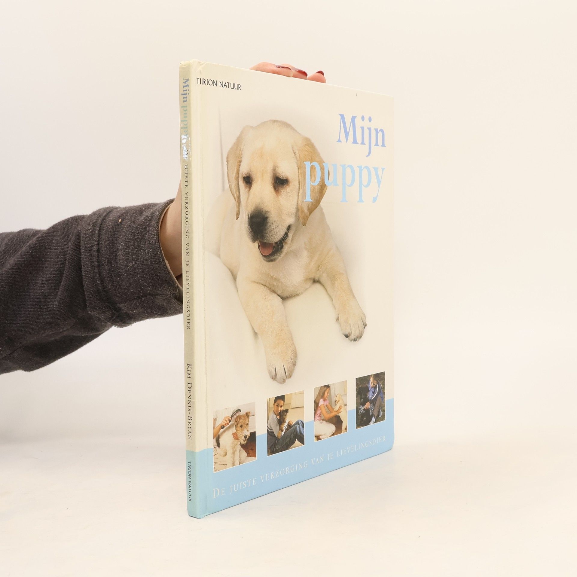 Kim Dennis-Bryan Tirion natuur: Mijn puppy