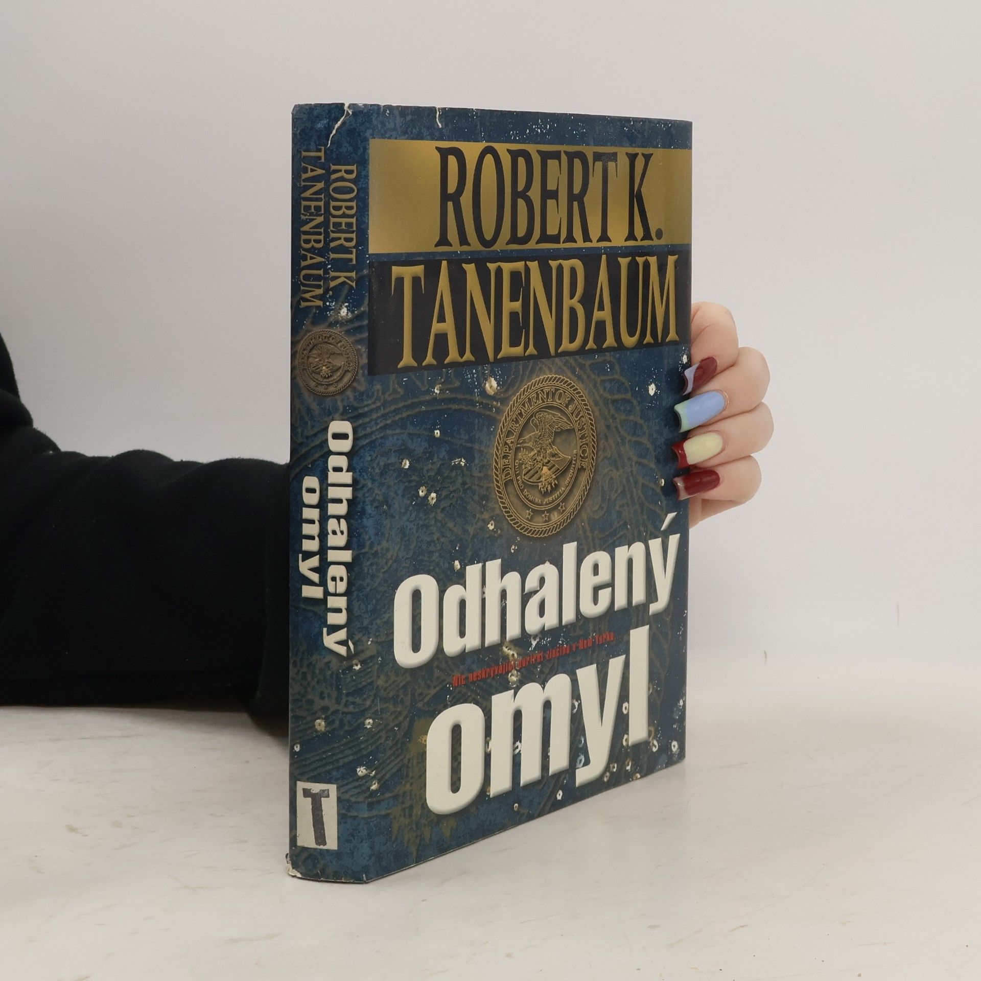 Robert Tanenbaum Odhalený omyl