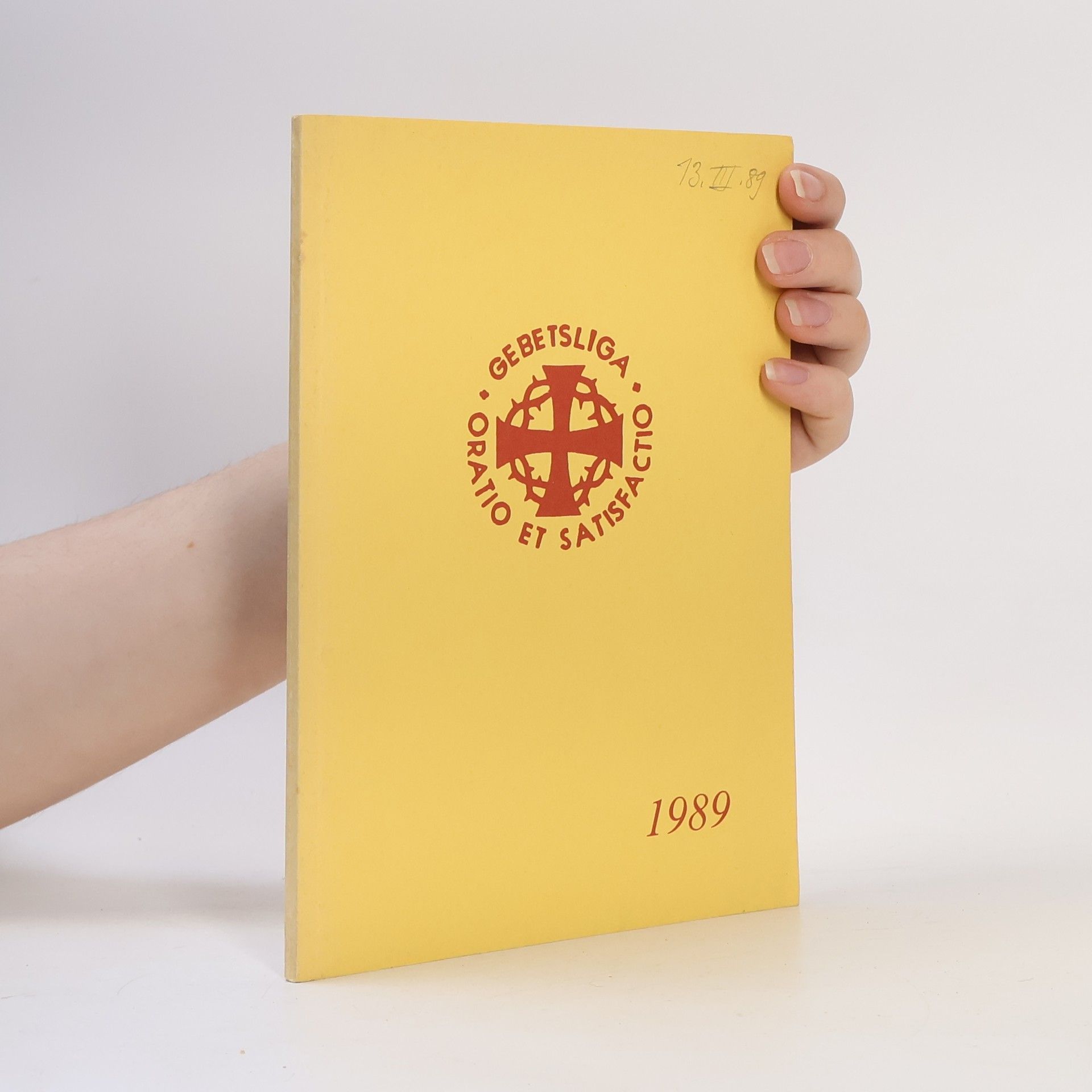 Autorenkollektiv Die Stille Schar. Jahrbuch der Gebetsliga 1989