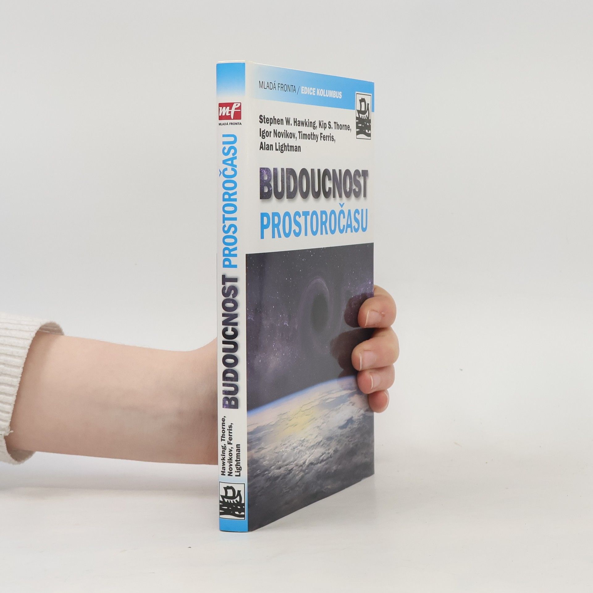 Stephen Hawking Budoucnost prostoročasu