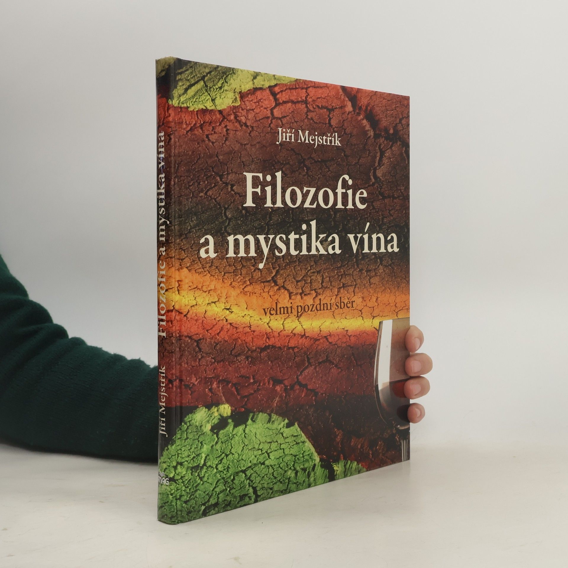 Jiří Mejstřík Filozofie a mystika vína