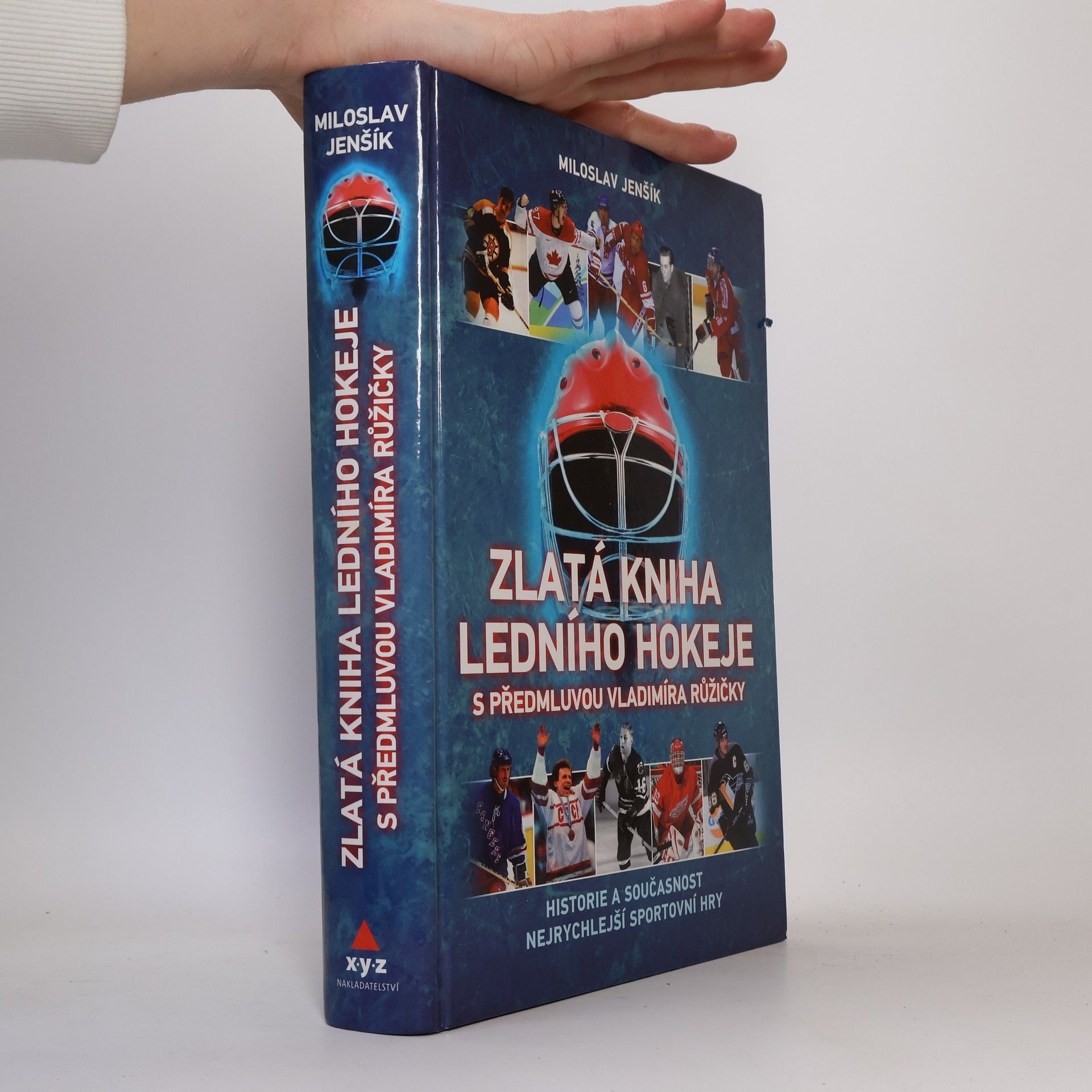 Miloslav Jenšík Zlatá kniha ledního hokeje. Historie a současnost nejrychlejší sportovní hry