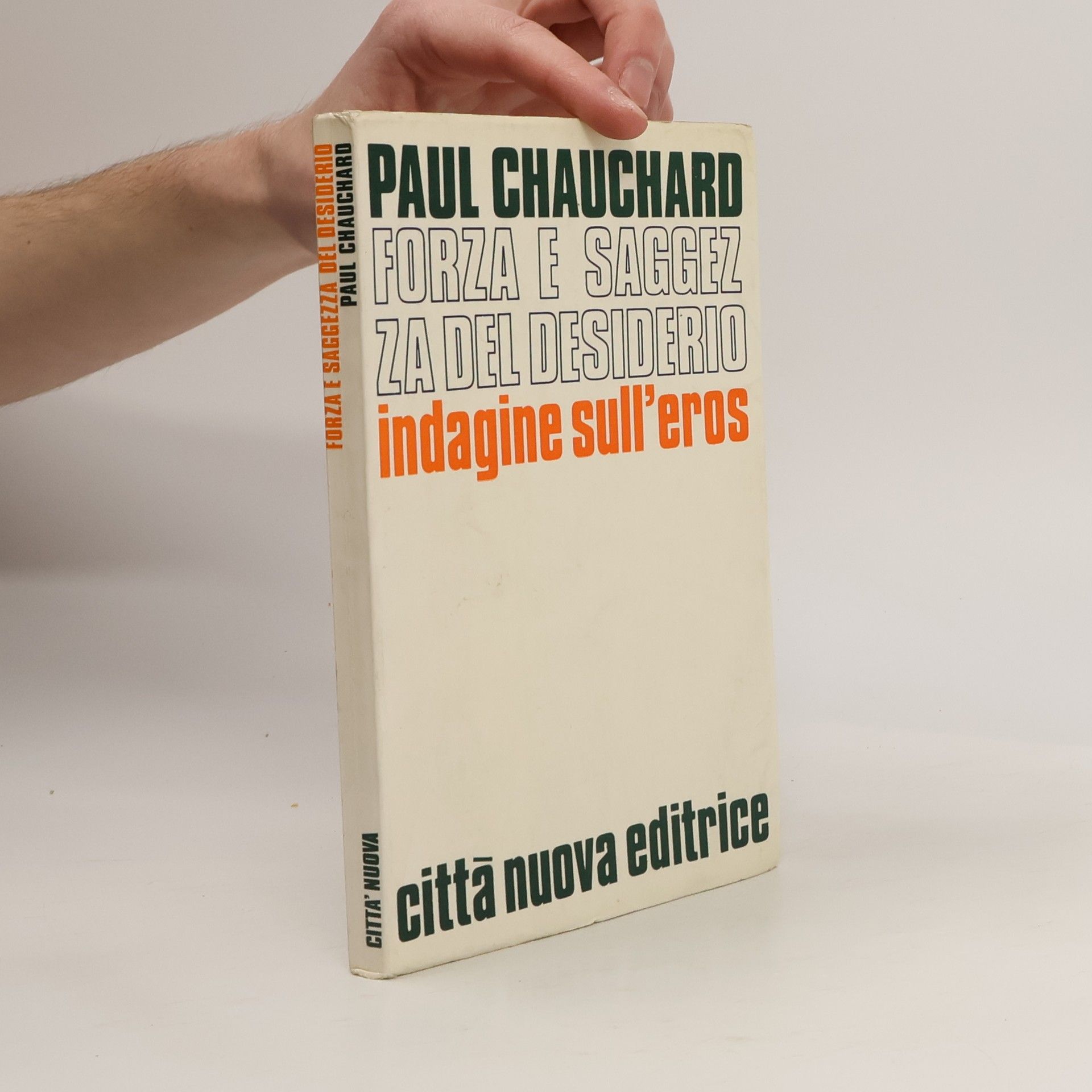 Paul Chauchard Forza e saggezza del desiderio