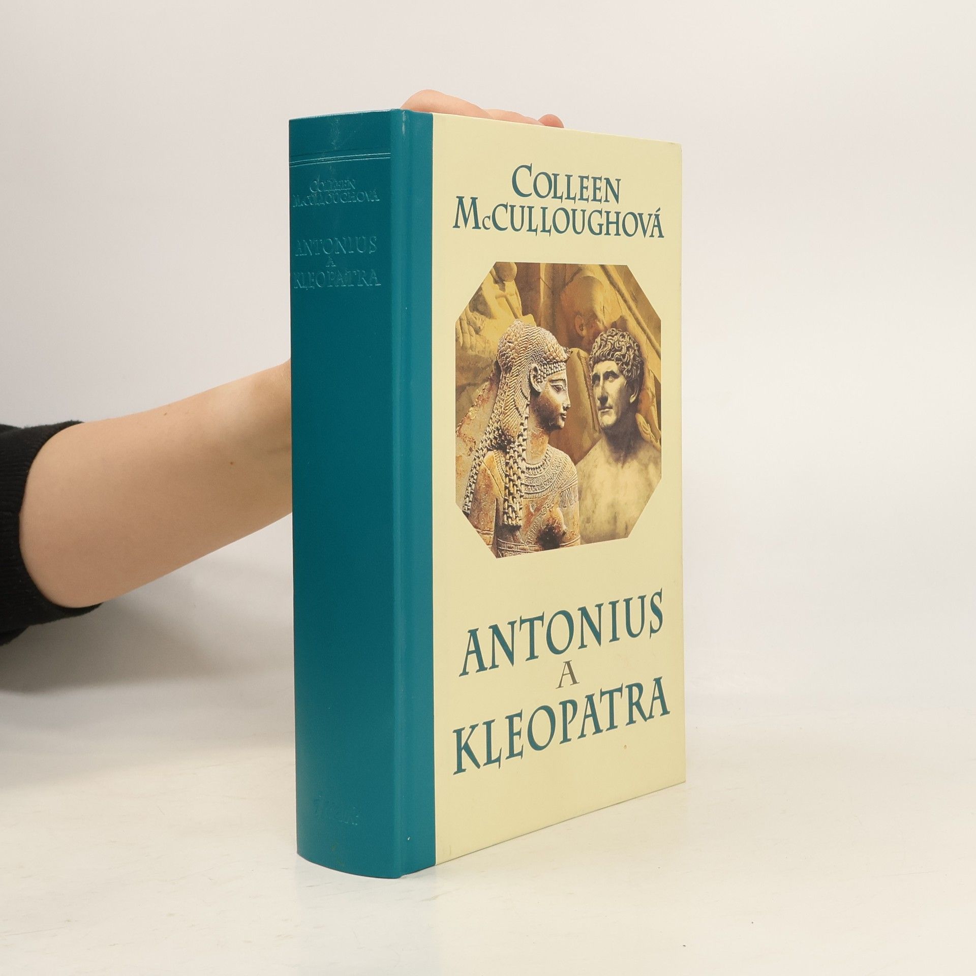 Colleen McCullough Antonius a Kleopatra
