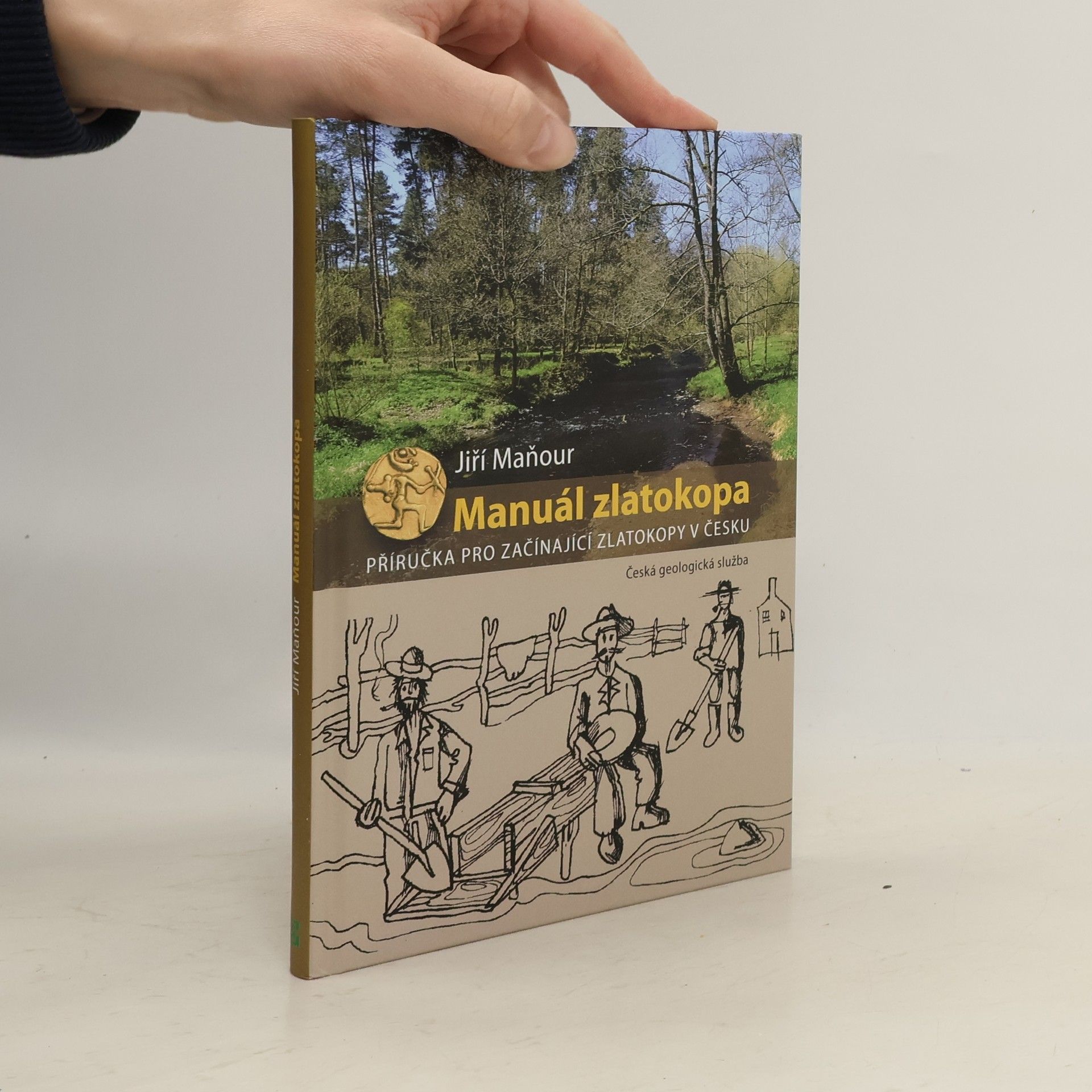 Jiří Maňour Manuál zlatokopa