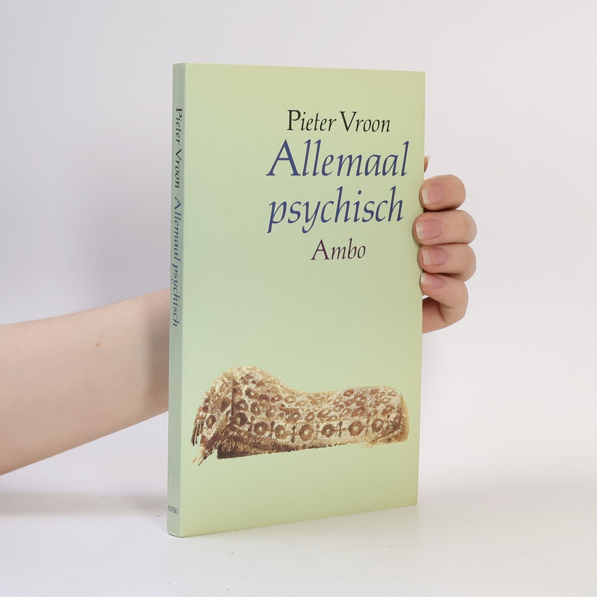 Pieter Adrianus Vroon Allemaal psychisch