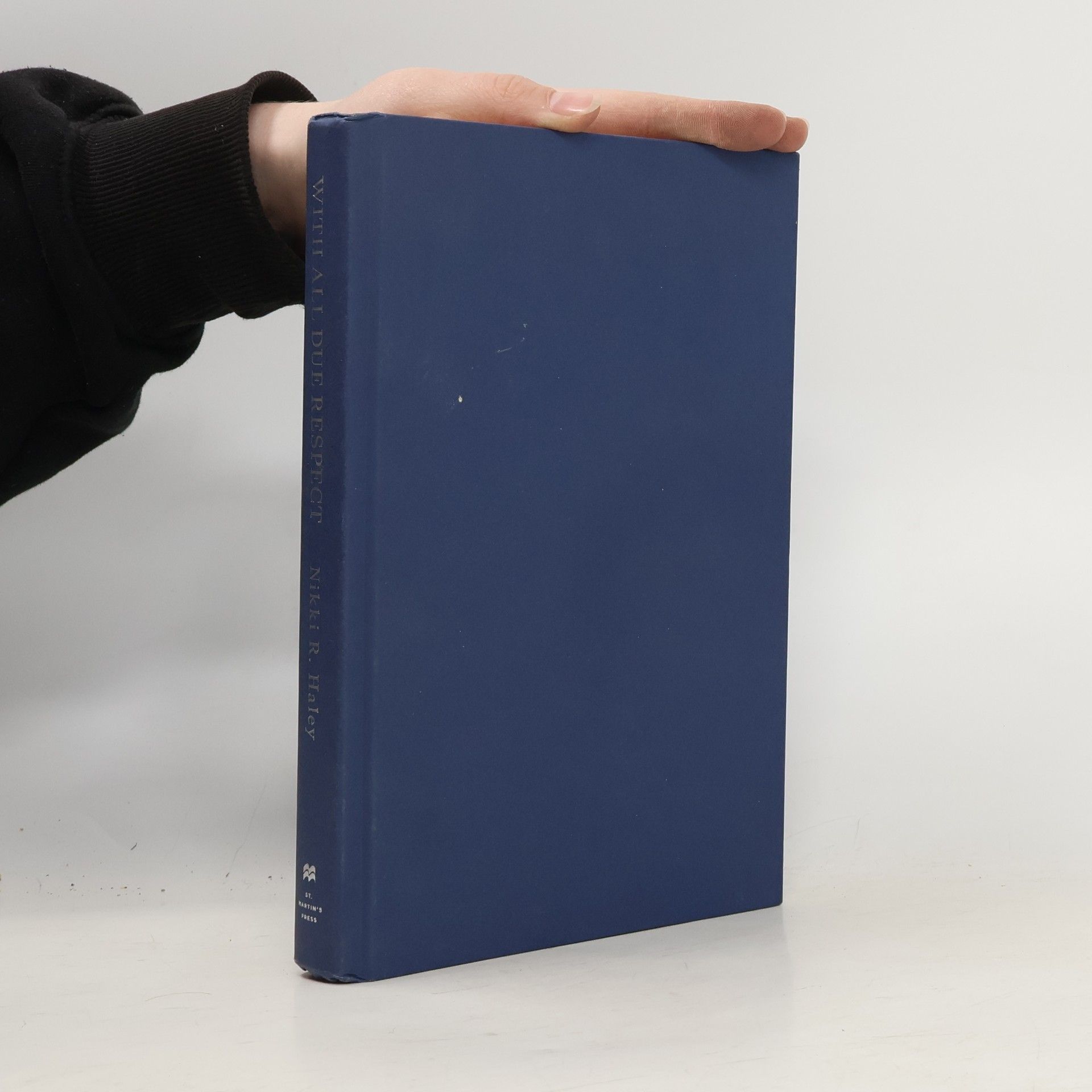 Nikki R. Haley With All Due Respect