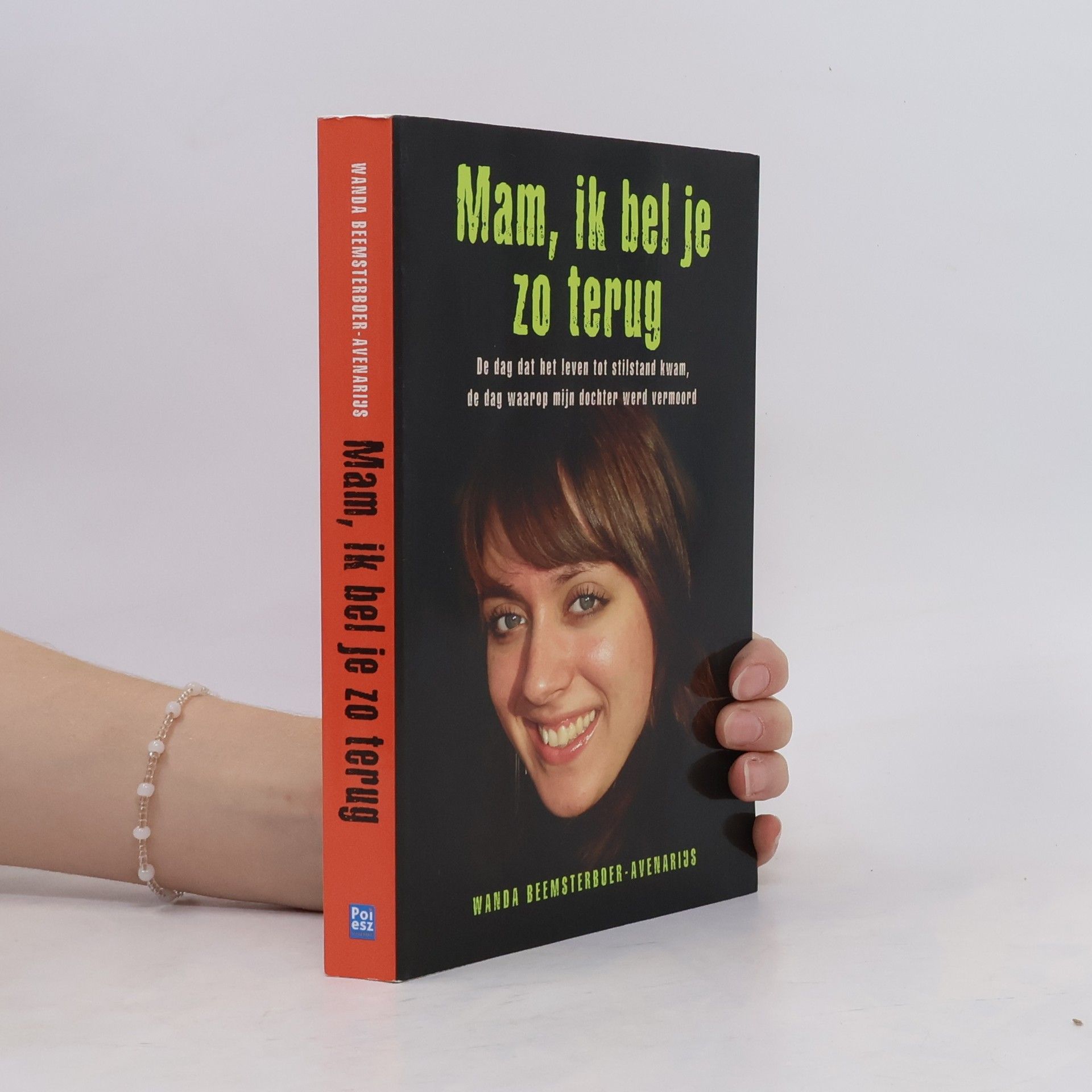 Wanda Beemsterboer-Avenarius Mam ik bel je zo terug