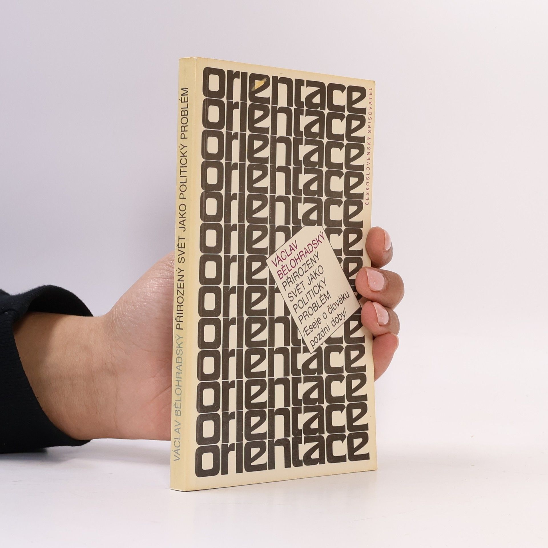 Václav Bělohradský Přirozený svět jako politický problém