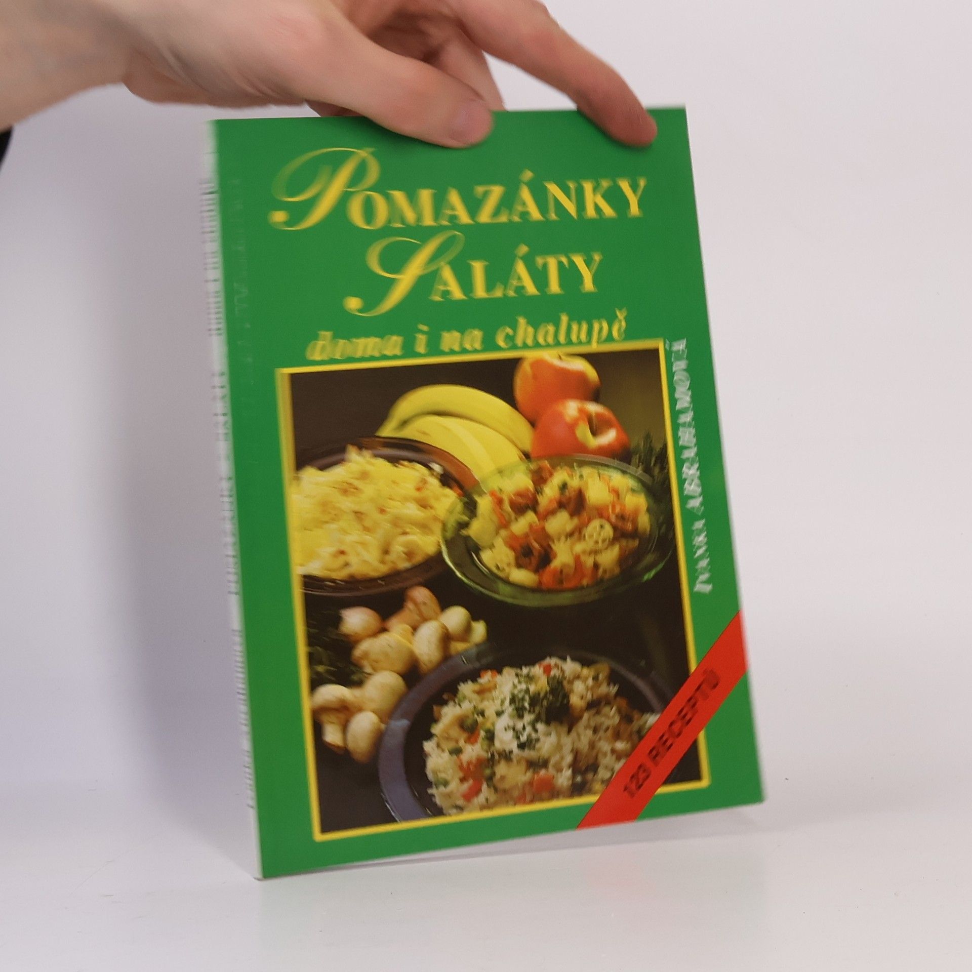 Ivanka Abrahamová Pomazánky, saláty doma i na chalupě