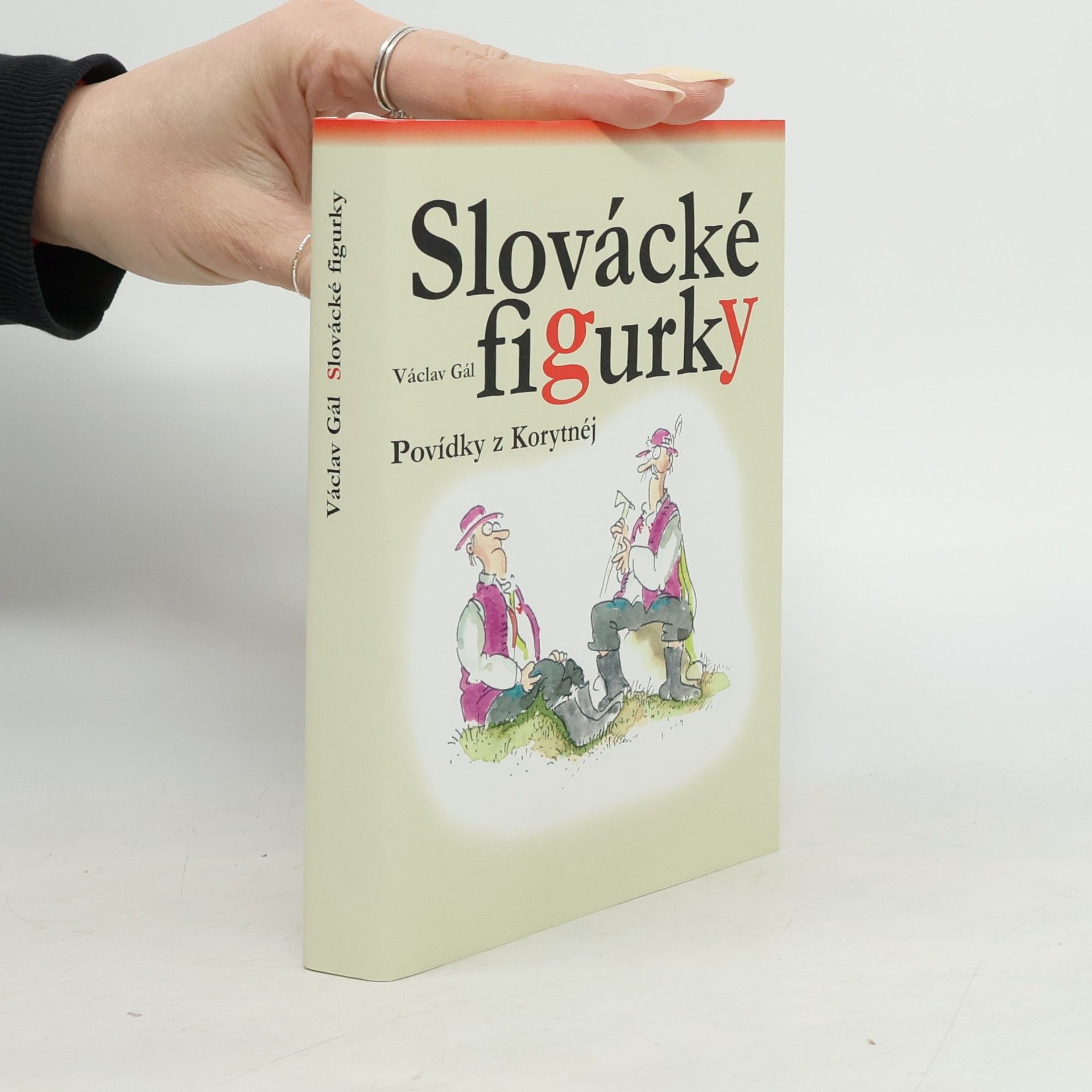 Václav Gál Slovácké figurky : povídky z Korytnéj