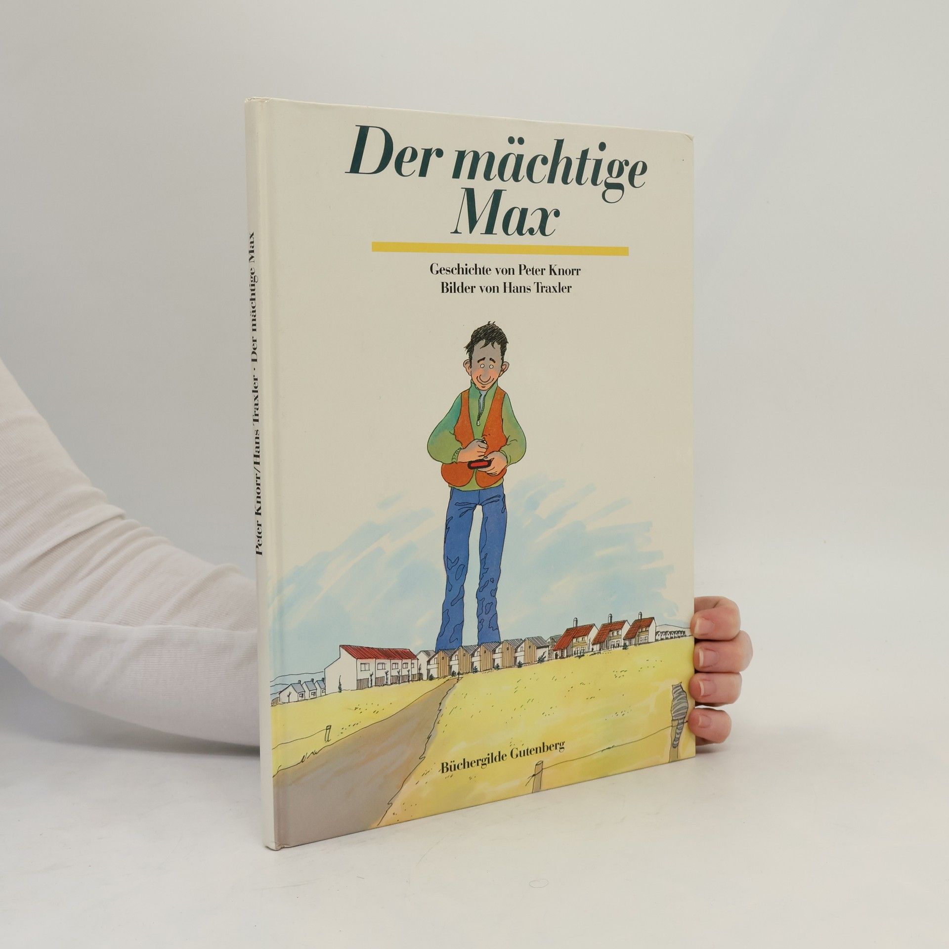 Peter Knorr Der mächtige Max