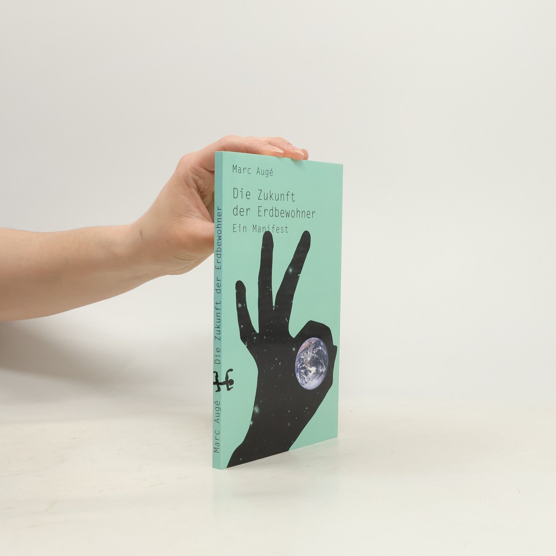 Marc Augé Die Zukunft der Erdbewohner