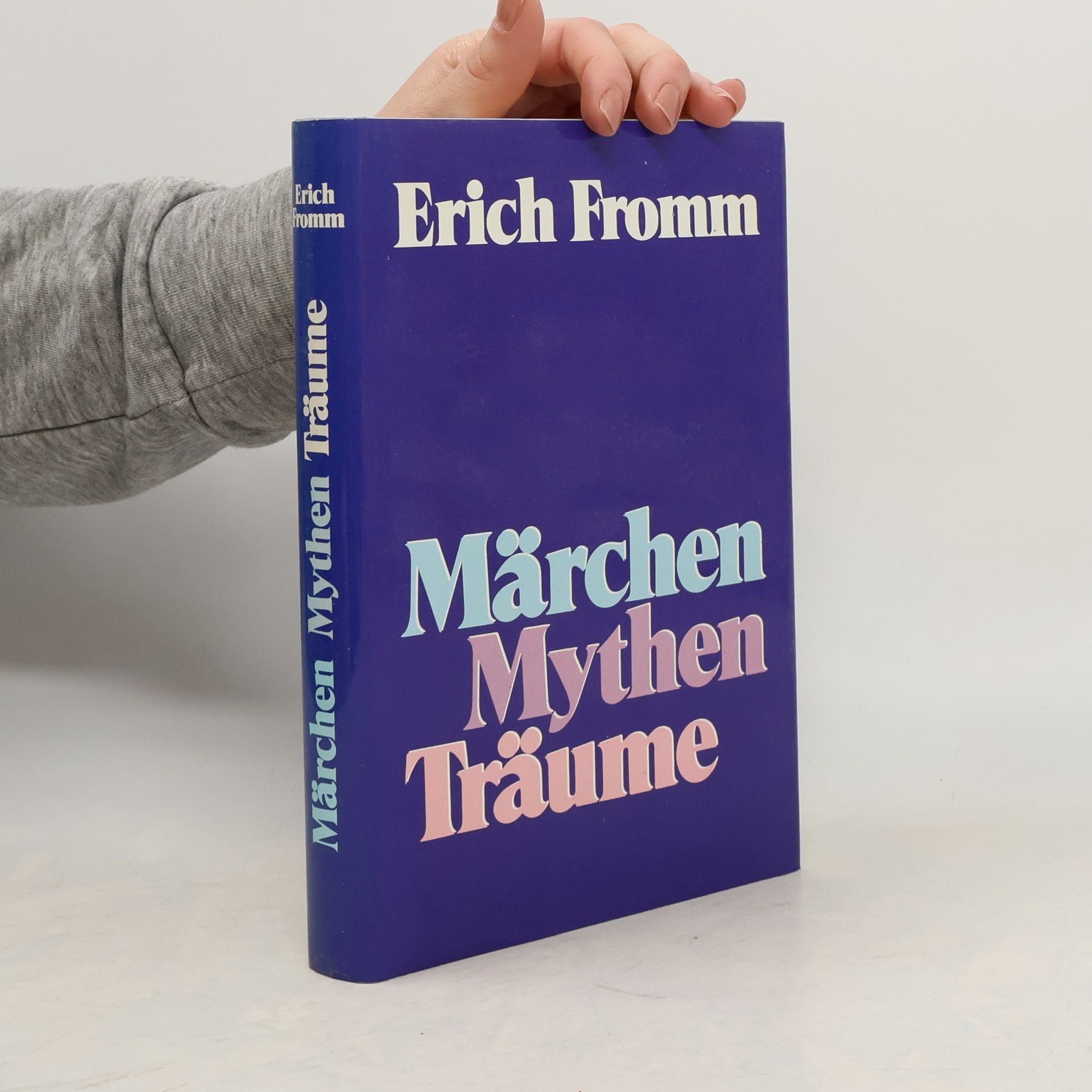 Erich Fromm Märchen. Mythem. Träume