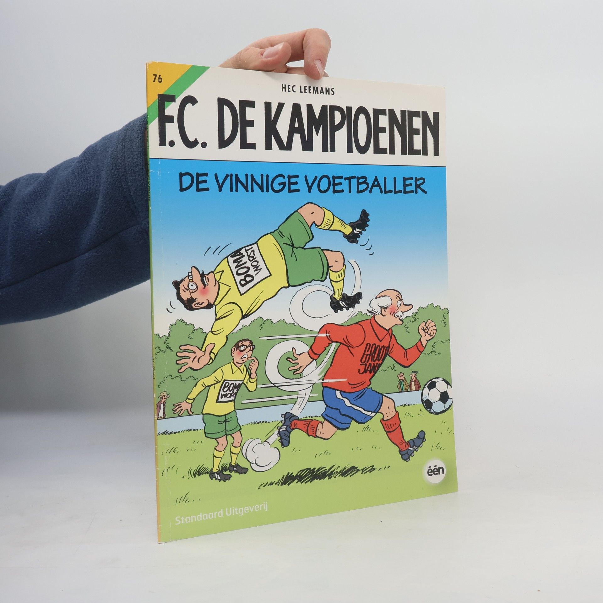 F.C. De Kampioenen - 76: De vinnige voetballer