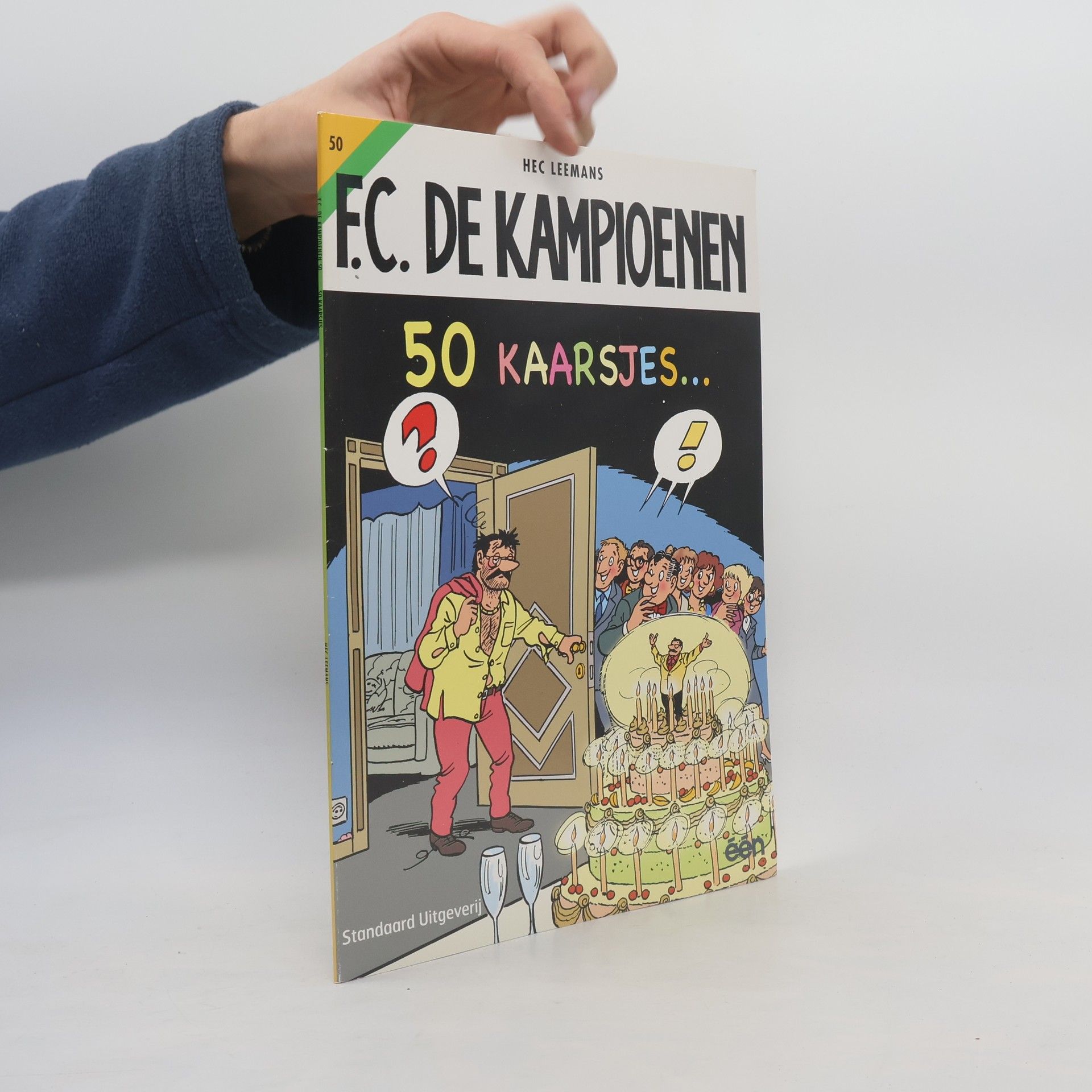 Hector Leemans F.C. De Kampioenen - 50: 50 kaarsjes...