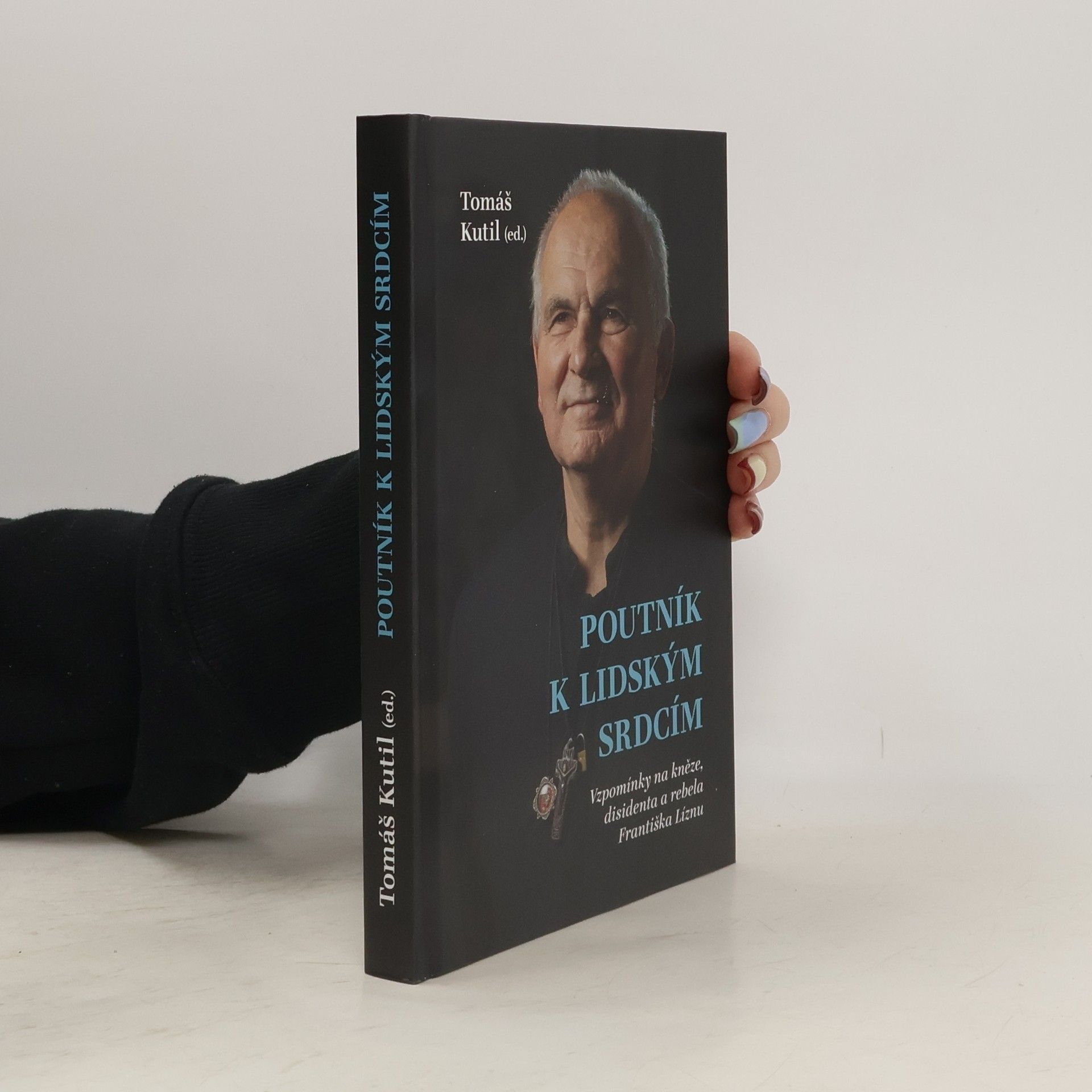 Tomáš Kutil Poutník k lidským srdcím