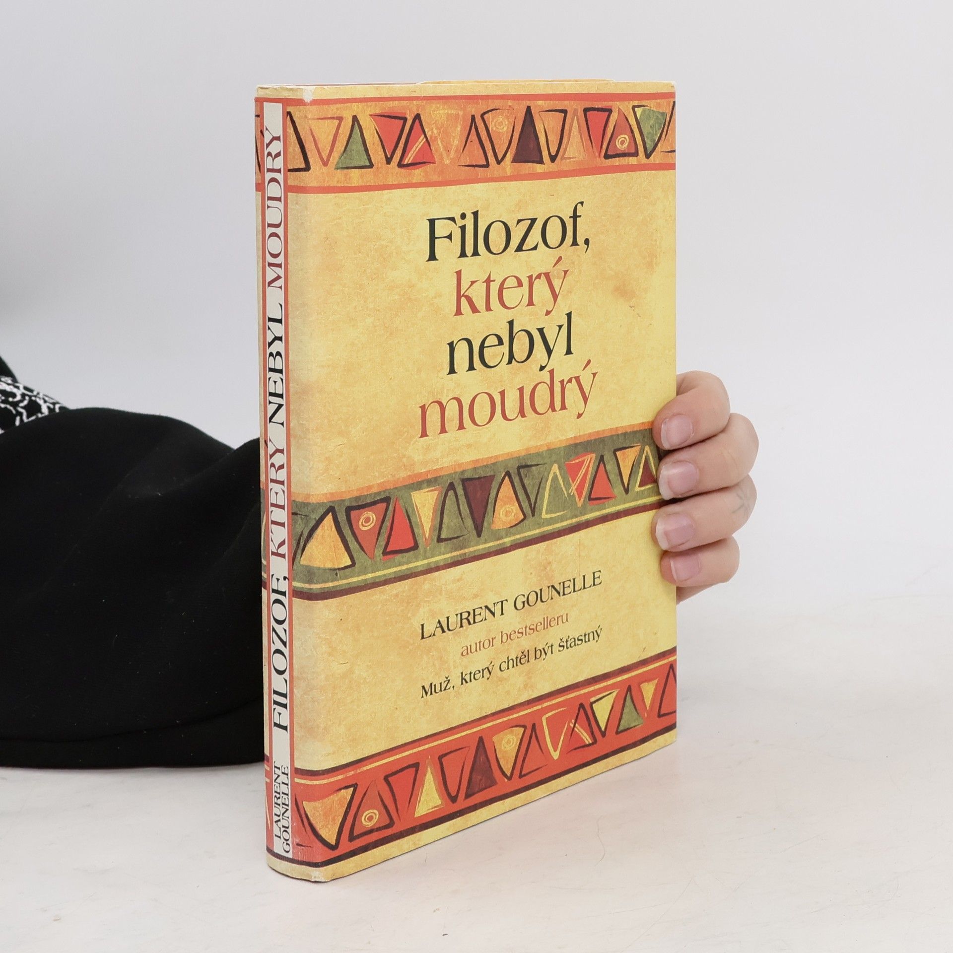 Laurent Gounelle Filozof, který nebyl moudrý