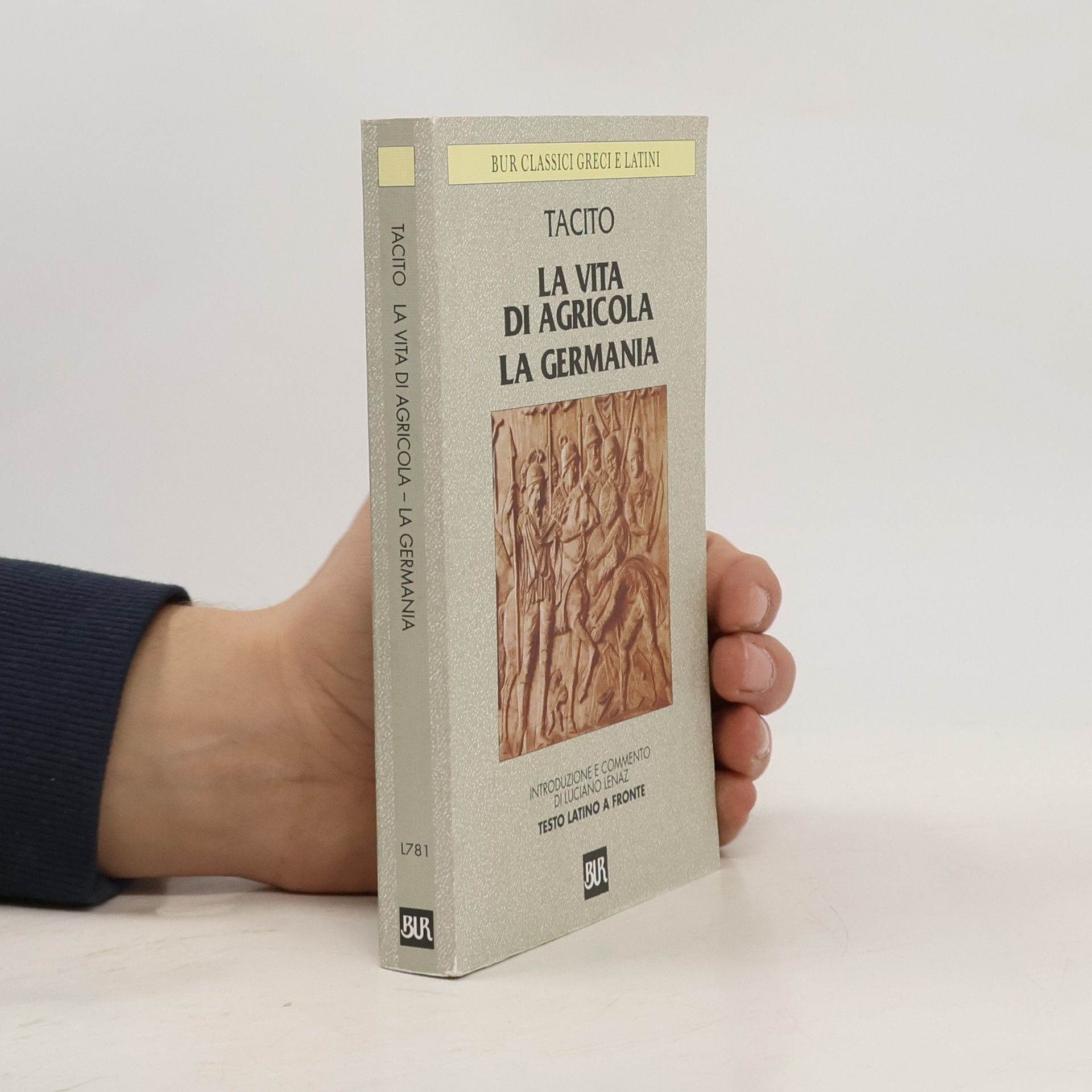 BUR Classici Greci e Latini - 781: La vita di Agricola - La Germania