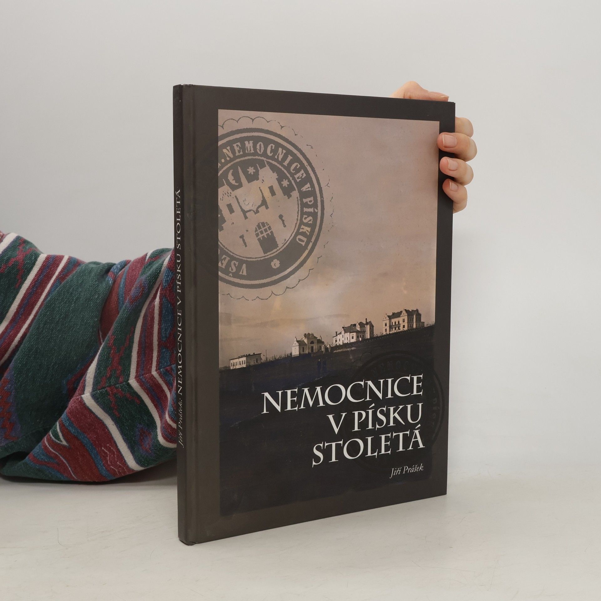 Jiří Prášek Nemocnice v Písku stoletá