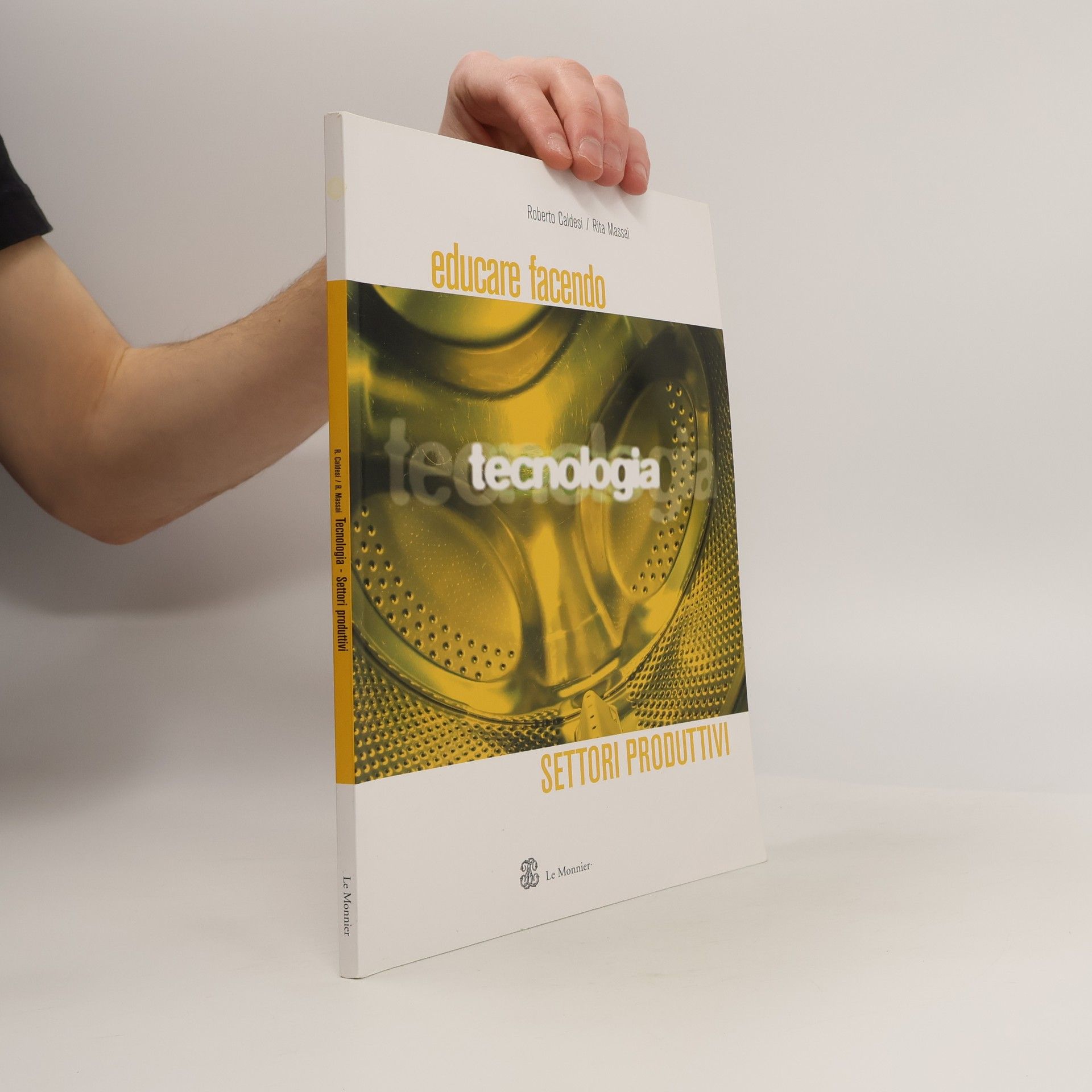 Educare facendo tecnologia. Settori produttivi