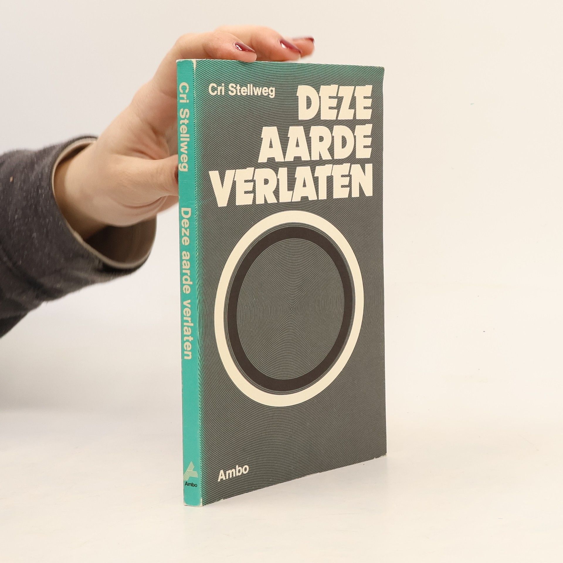 Cri Stellweg Amboboeken: Deze aarde verlaten