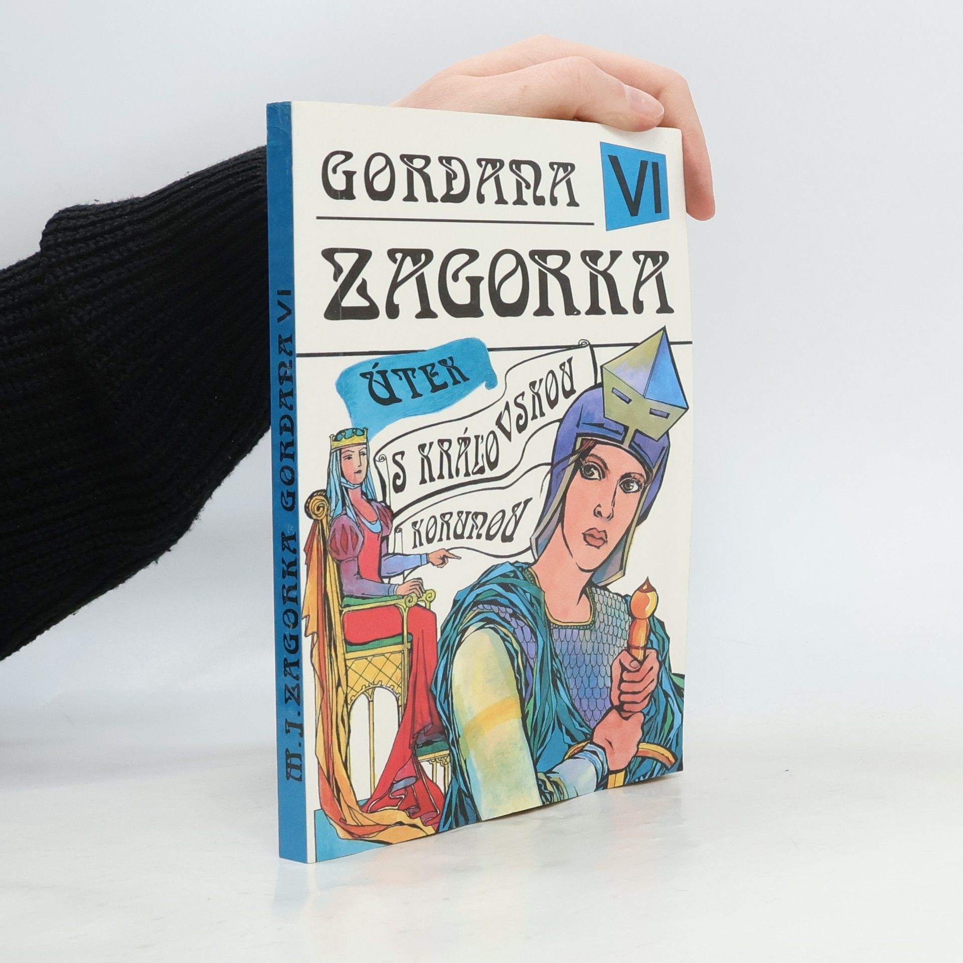 Marija Jurić Zagorka Gordana VI - Útek s kráľovskou korunou