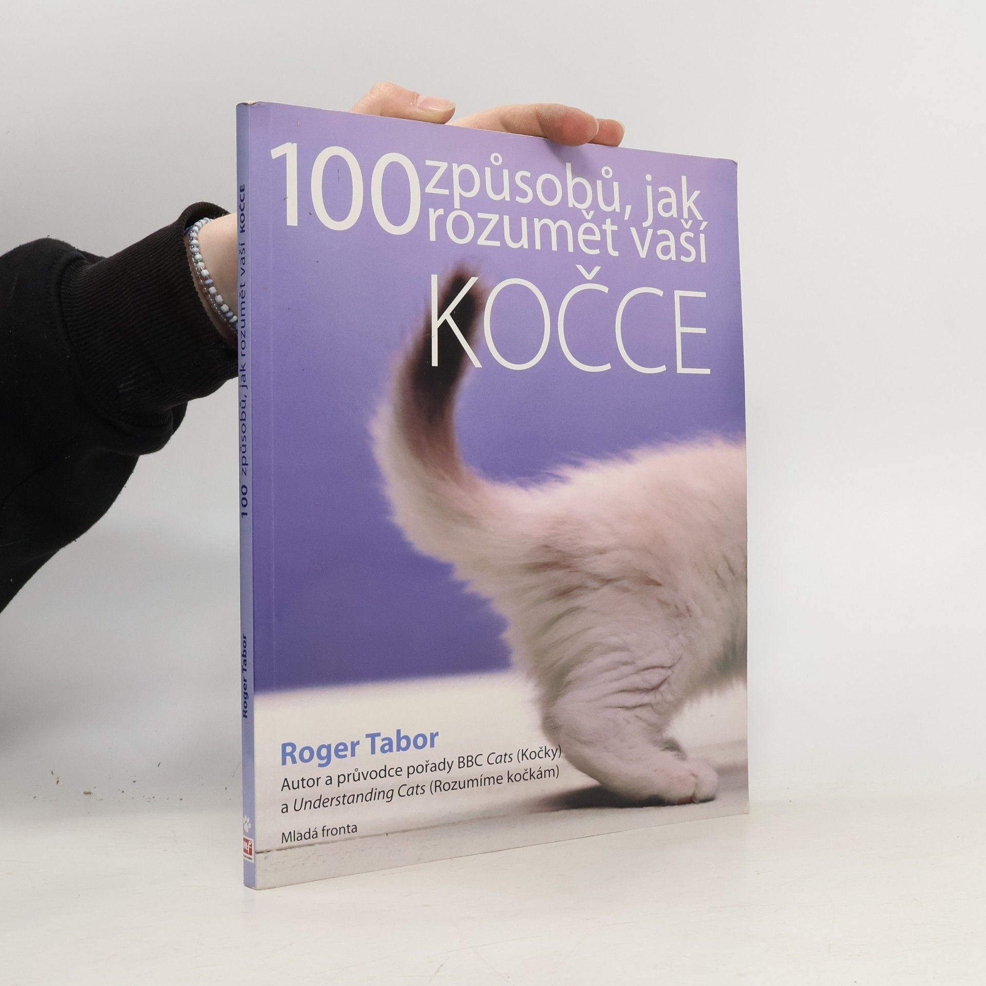 Roger Tabor 100 způsobů, jak rozumět vaší kočce
