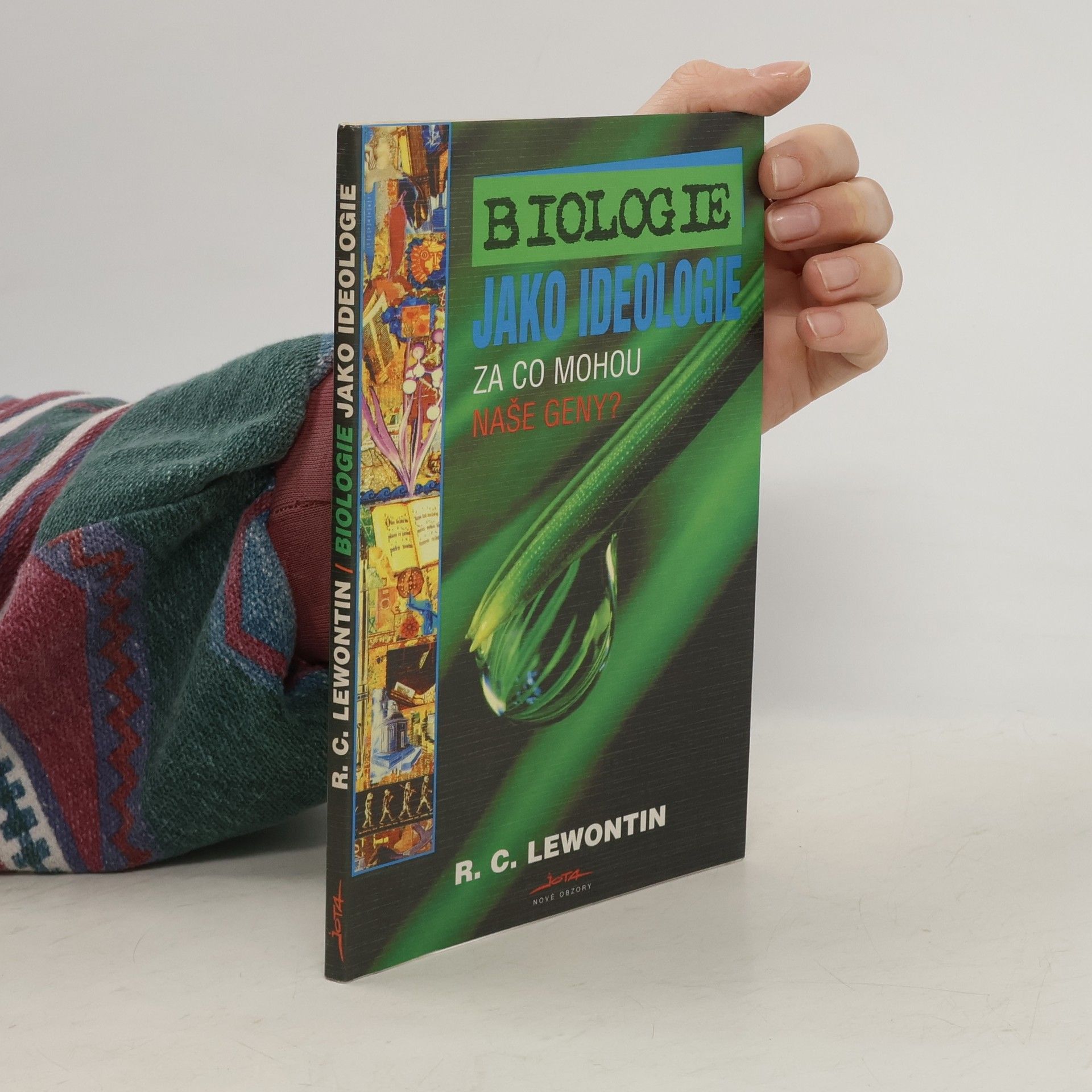 R. C. Lewontin Biologie jako ideologie. Za co mohou naše geny?