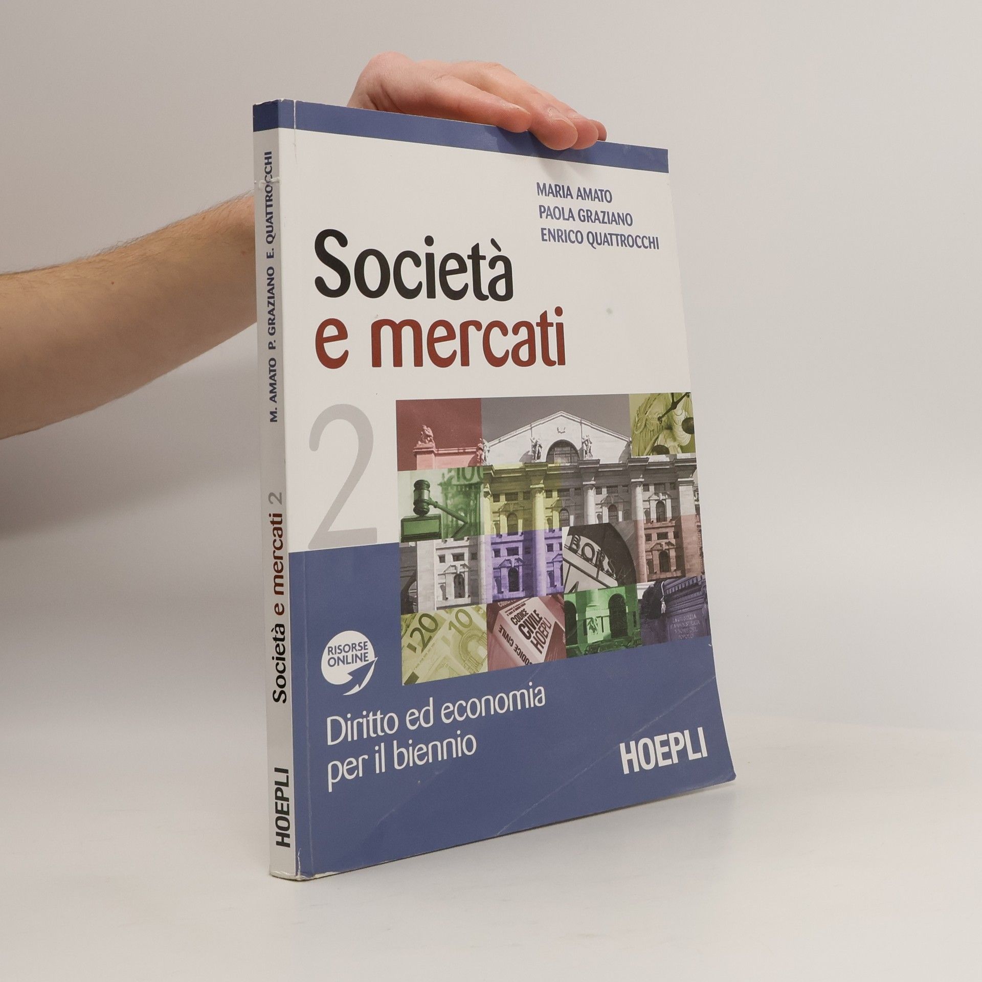Maria Amato Società e mercati. Diritto ed economia per il biennio